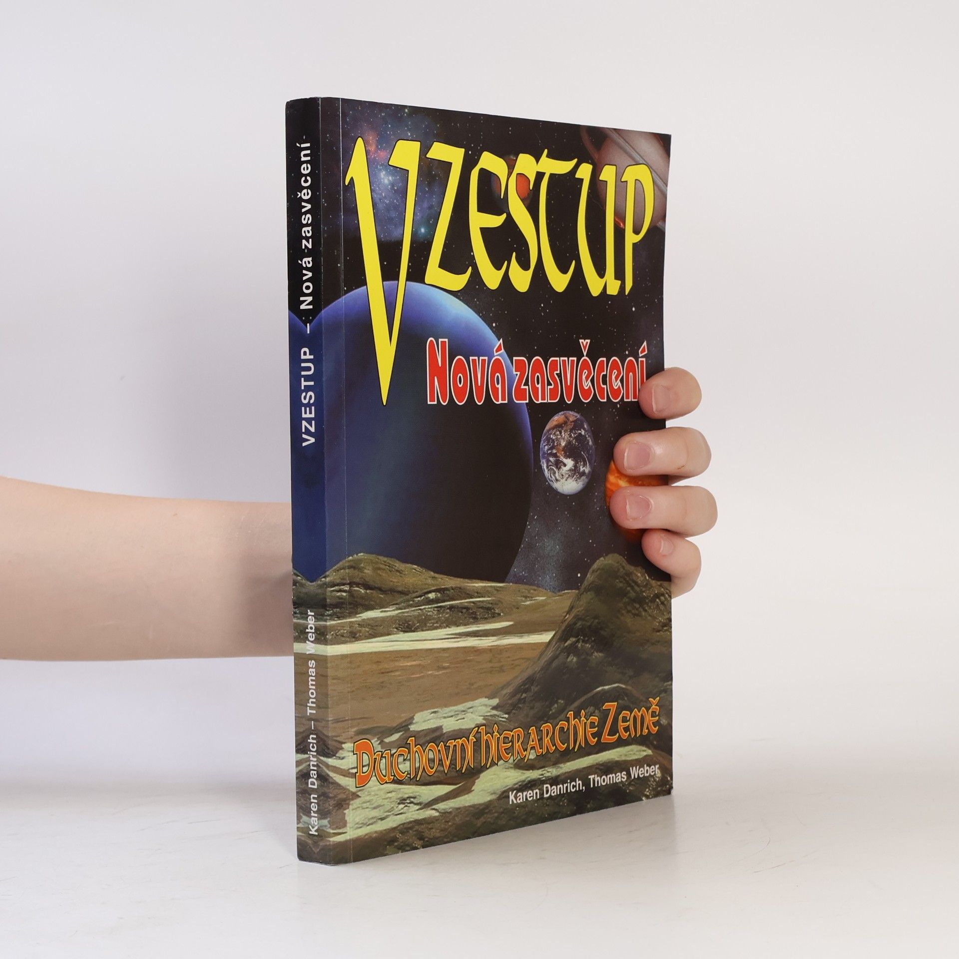 Karen Danrich Vzestup: Nová zasvěcení