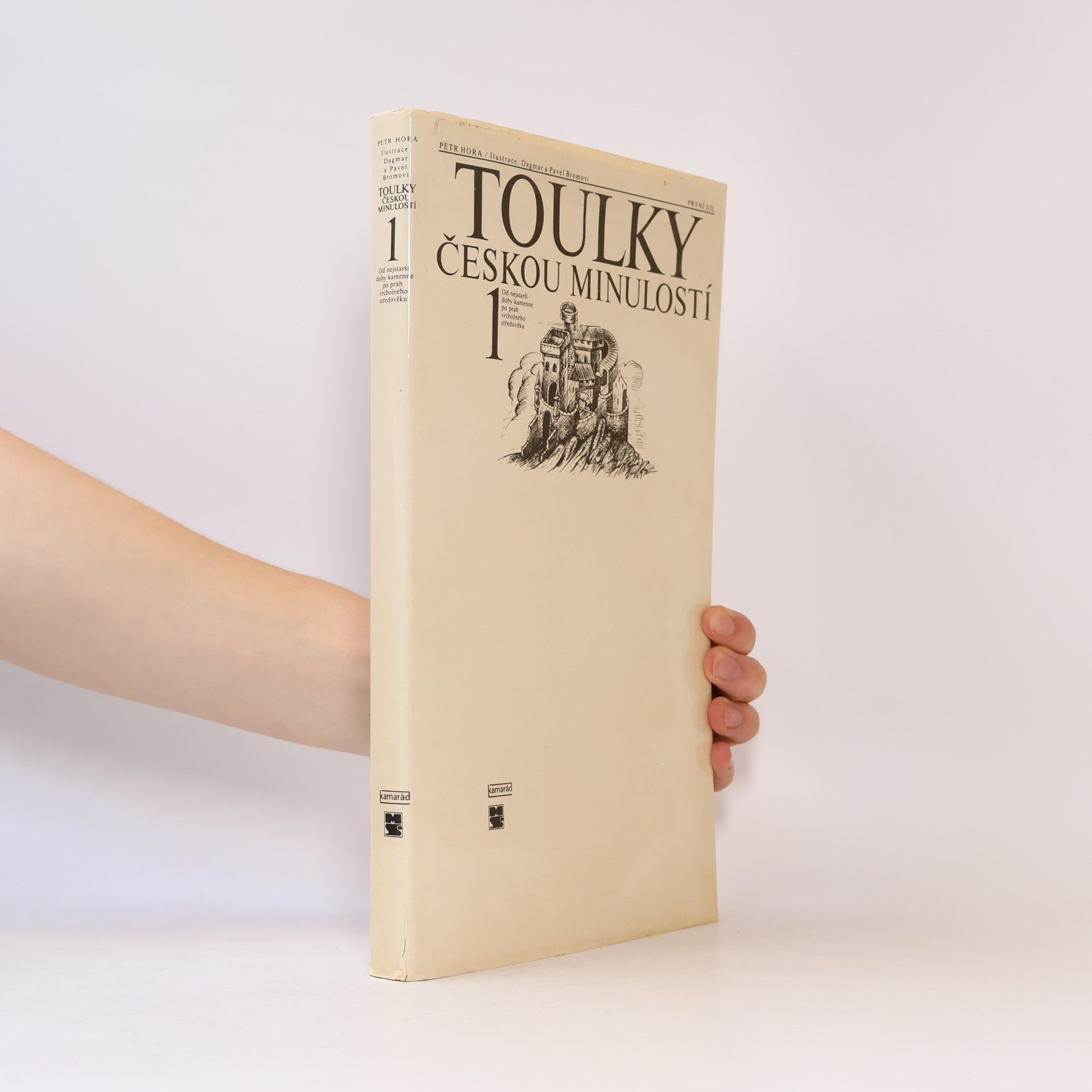 Petr Hořejš Toulky českou minulostí 1