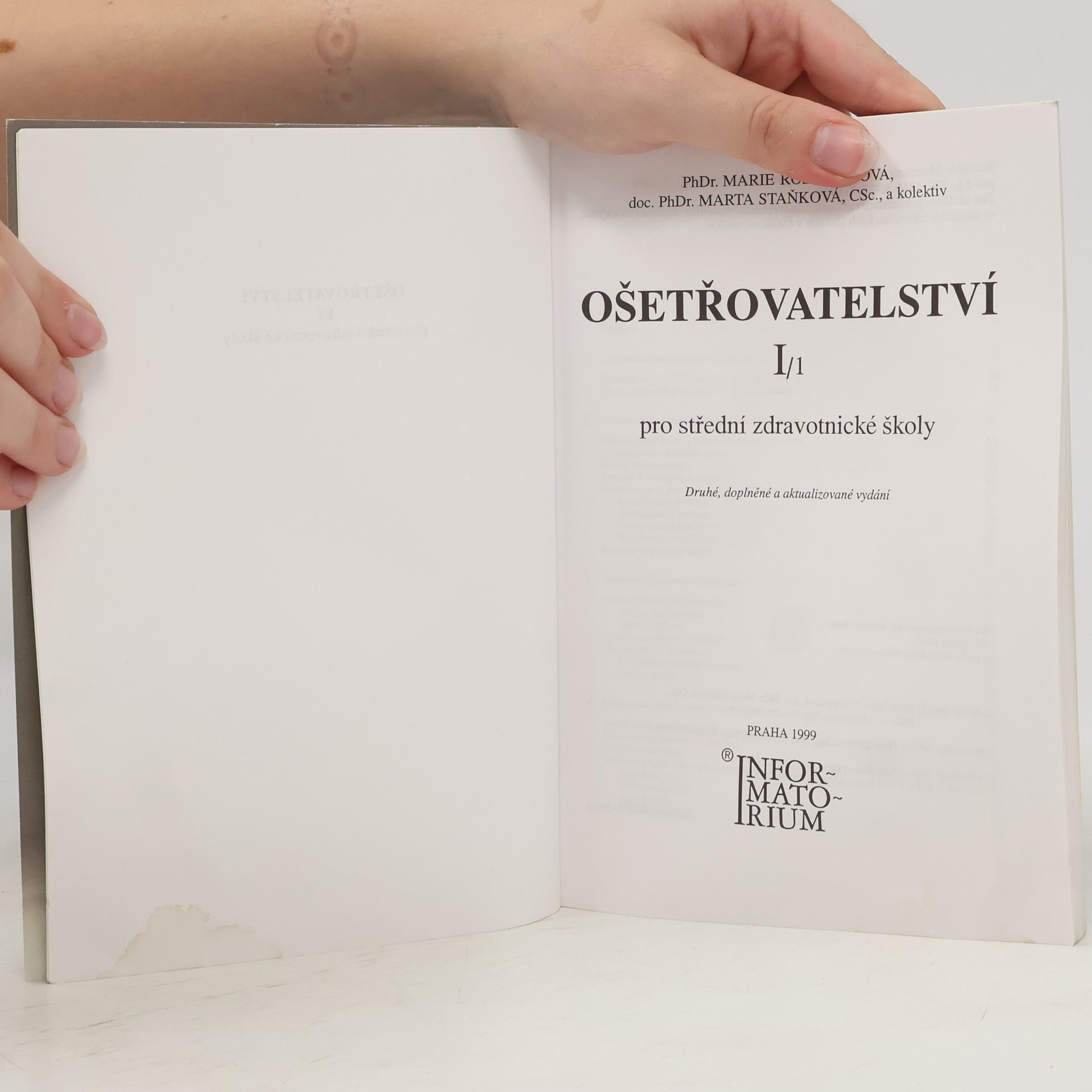 Marie Rozsypalová Ošetřovatelství I/1 : pro střední zdravotnické školy