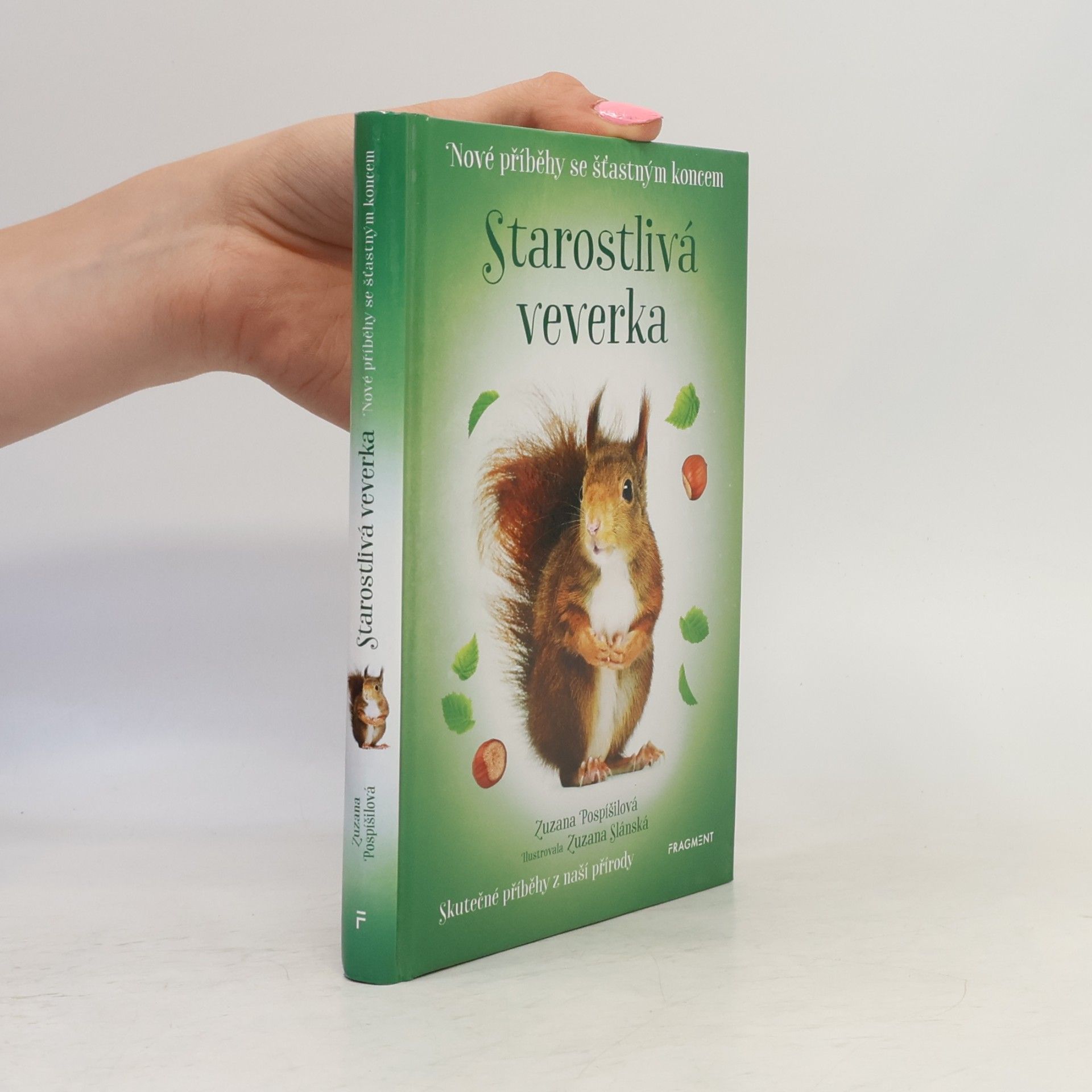 Zuzana Pospíšilová Starostlivá veverka