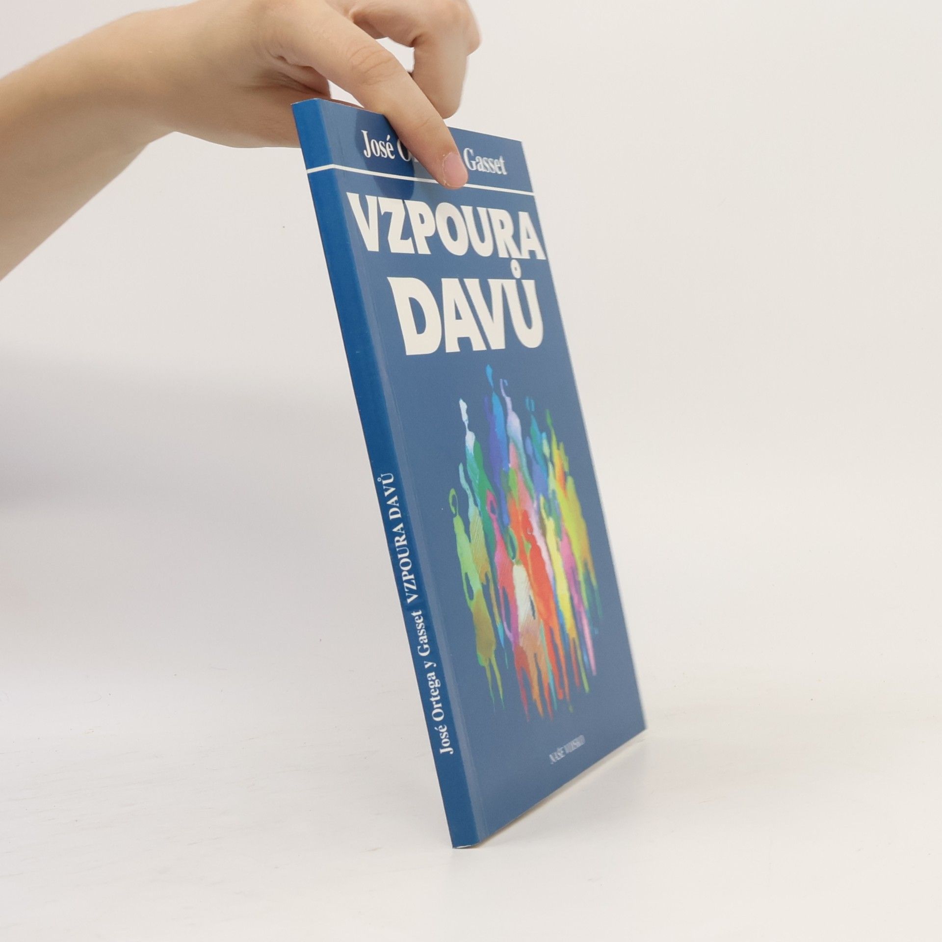 José Ortega y Gasset Vzpoura davů