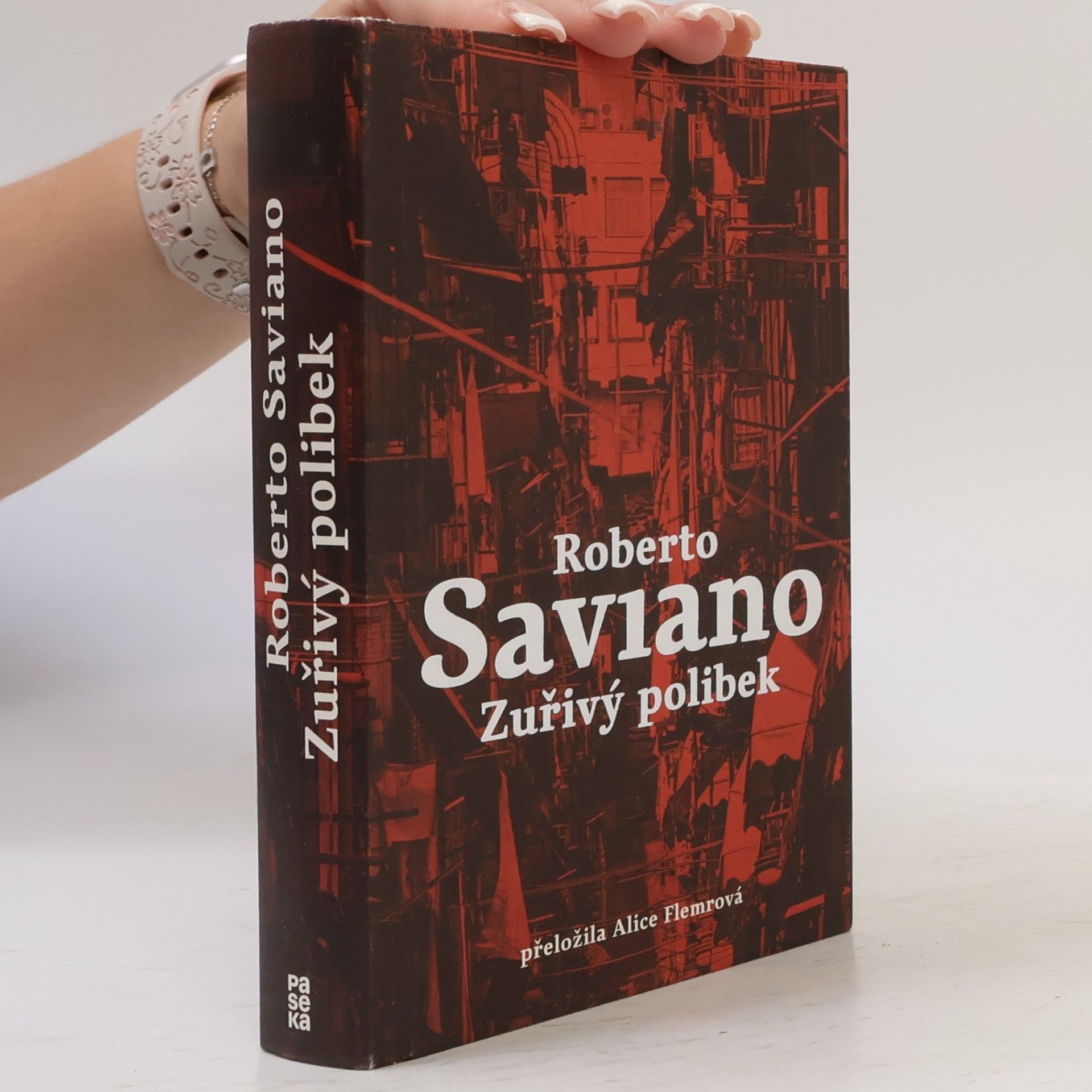 Roberto Saviano Zuřivý polibek