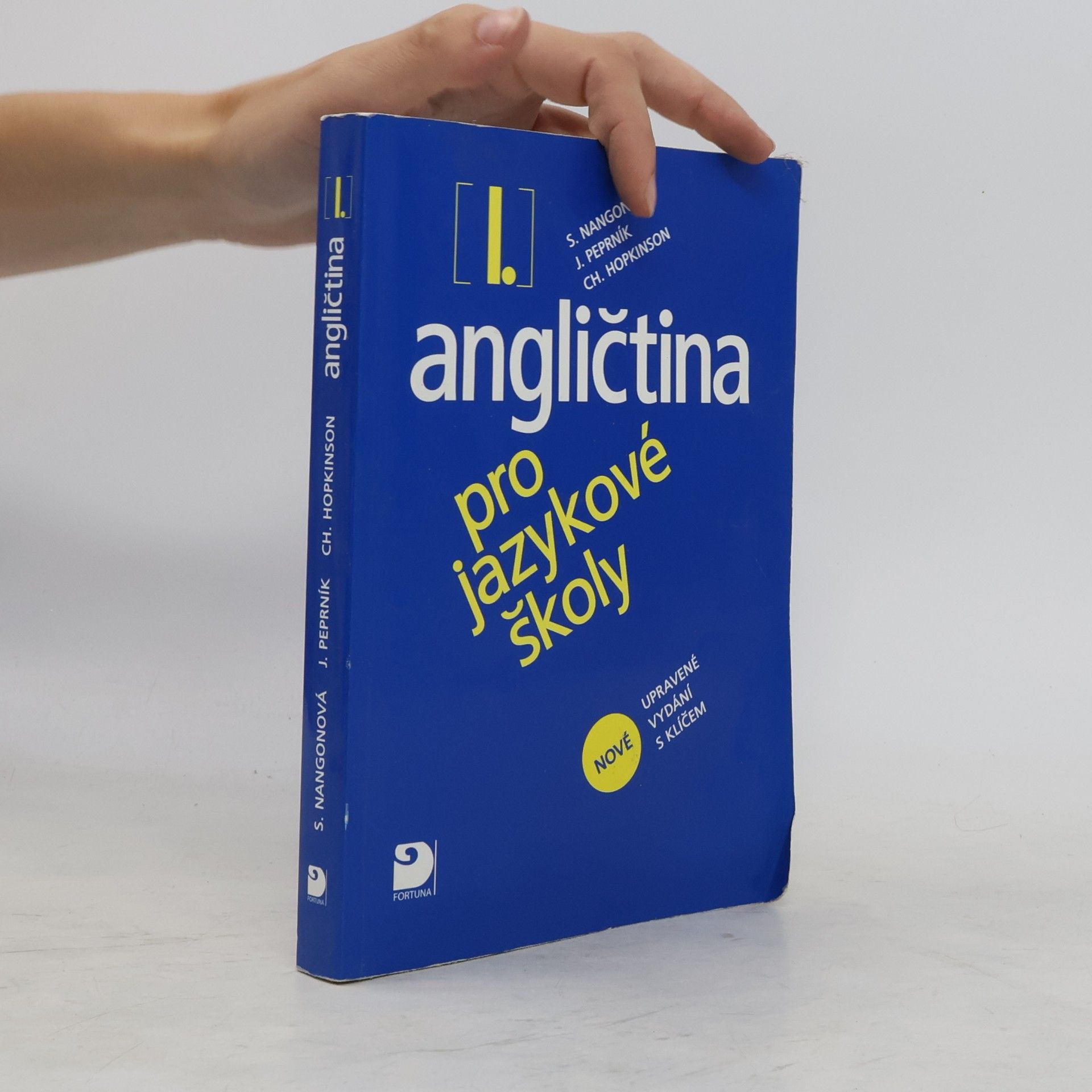 Various authors Angličtina pro jazykové školy I.