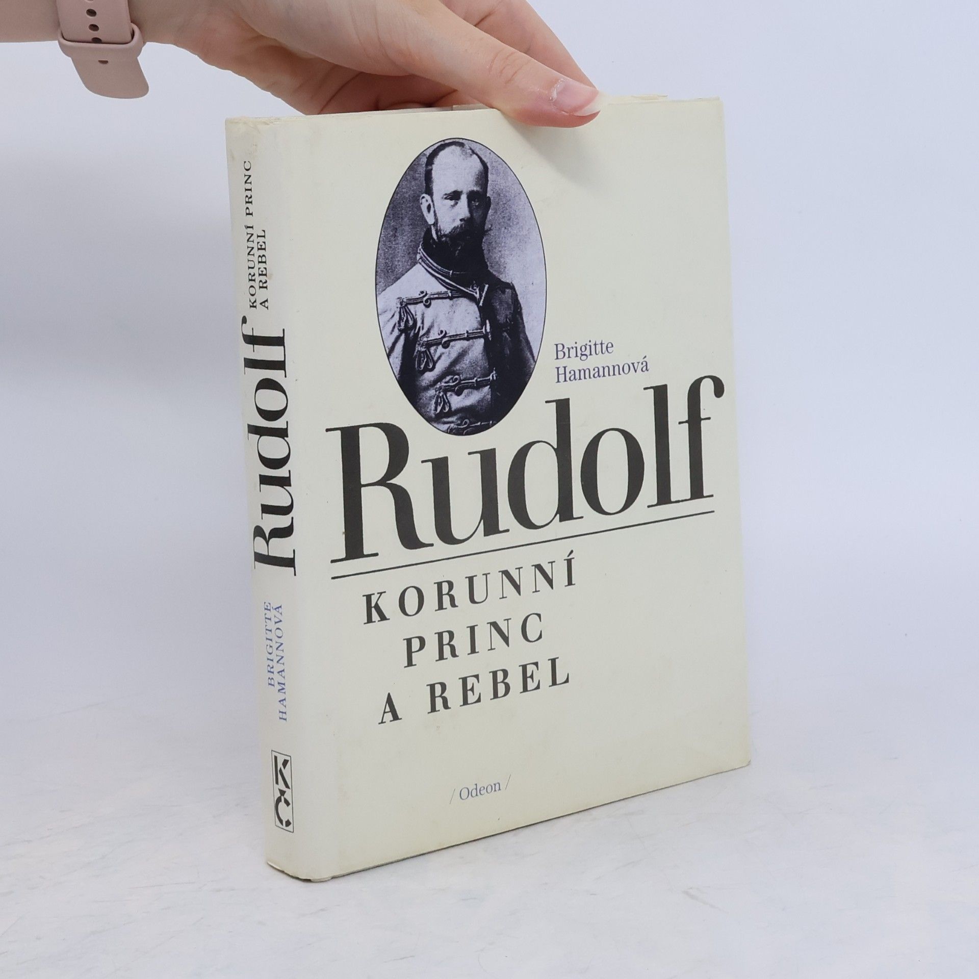 Brigitte Hamann Rudolf. Korunní princ a rebel
