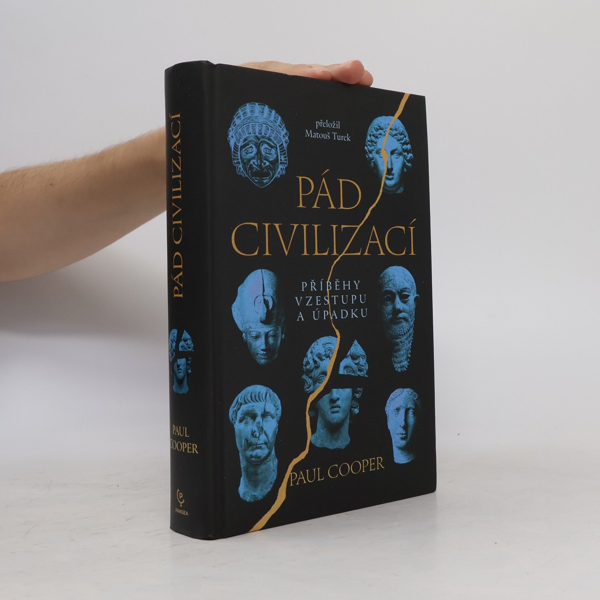 Pád civilizací: Příběhy vzestupu a úpadku