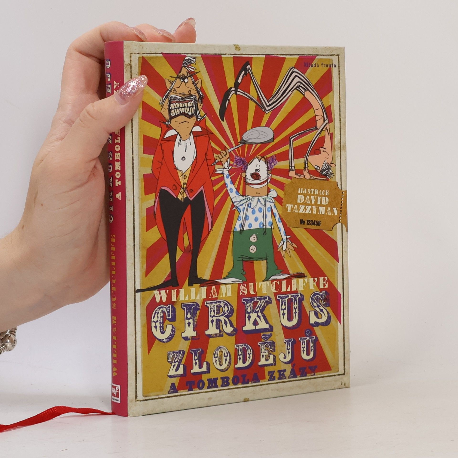 William Sutcliffe Cirkus zlodějů a tombola zkázy