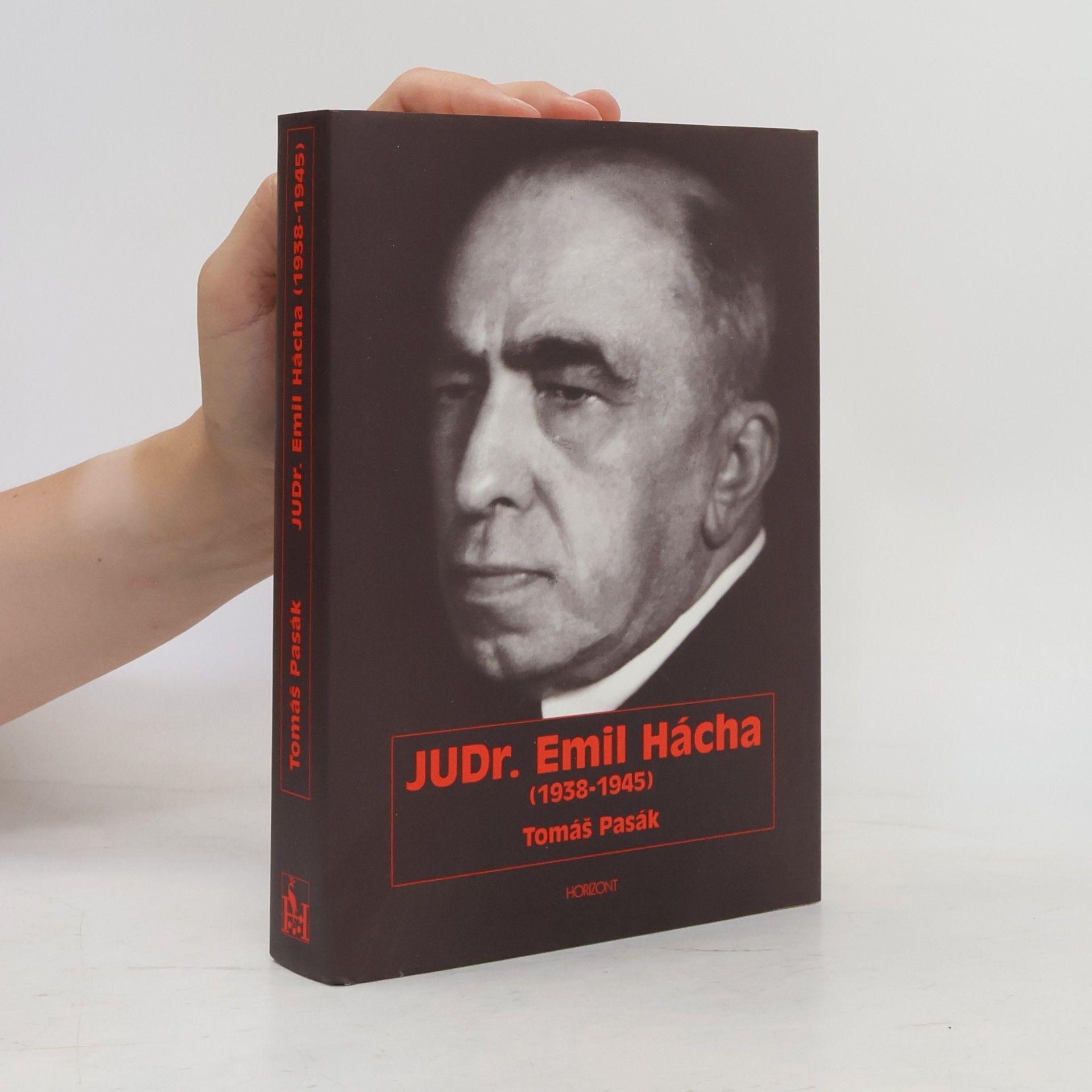 Tomáš Pasák JUDr. Emil Hácha : (1938-1945)