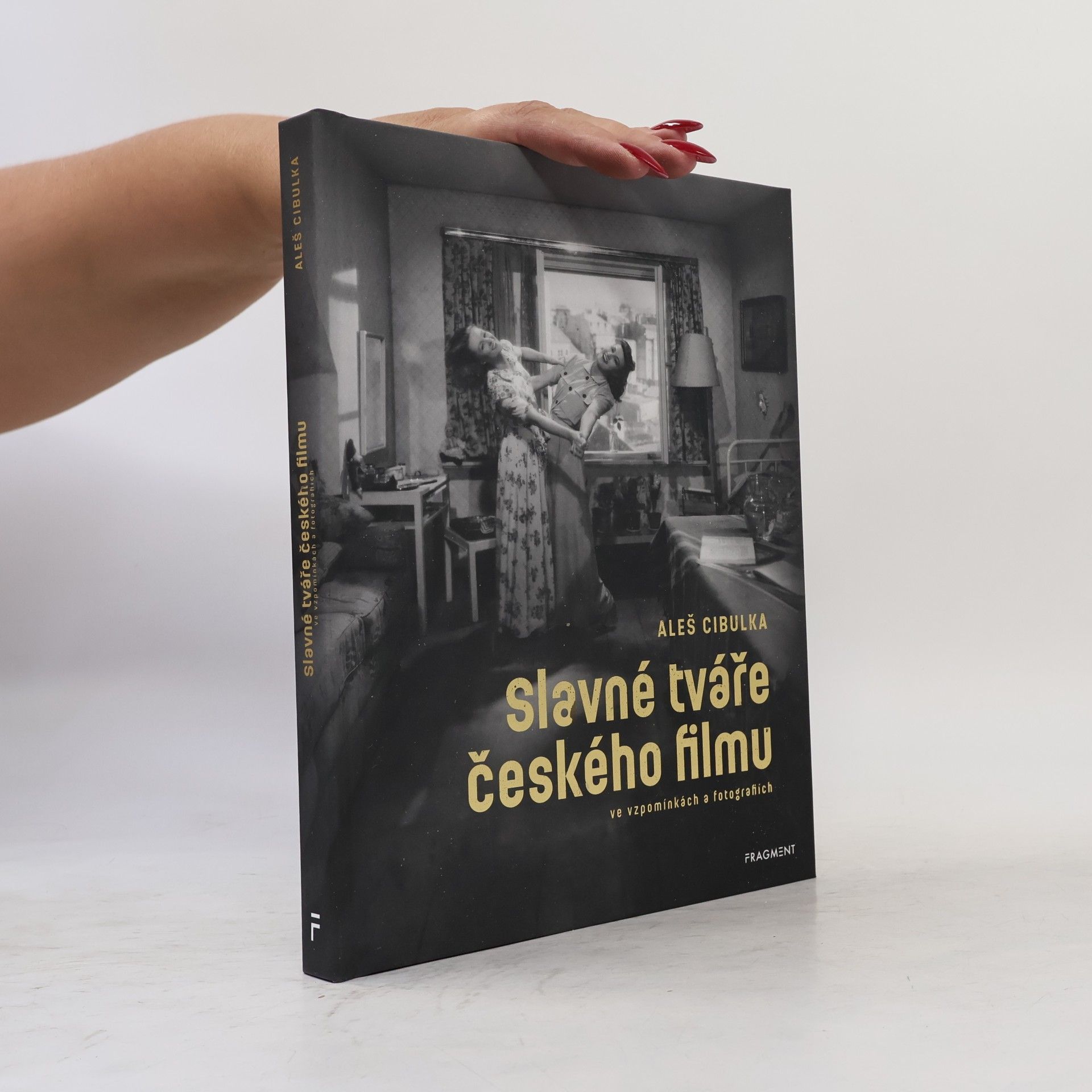 Aleš Cibulka Slavné tváře českého filmu ve vzpomínkách a fotografiích