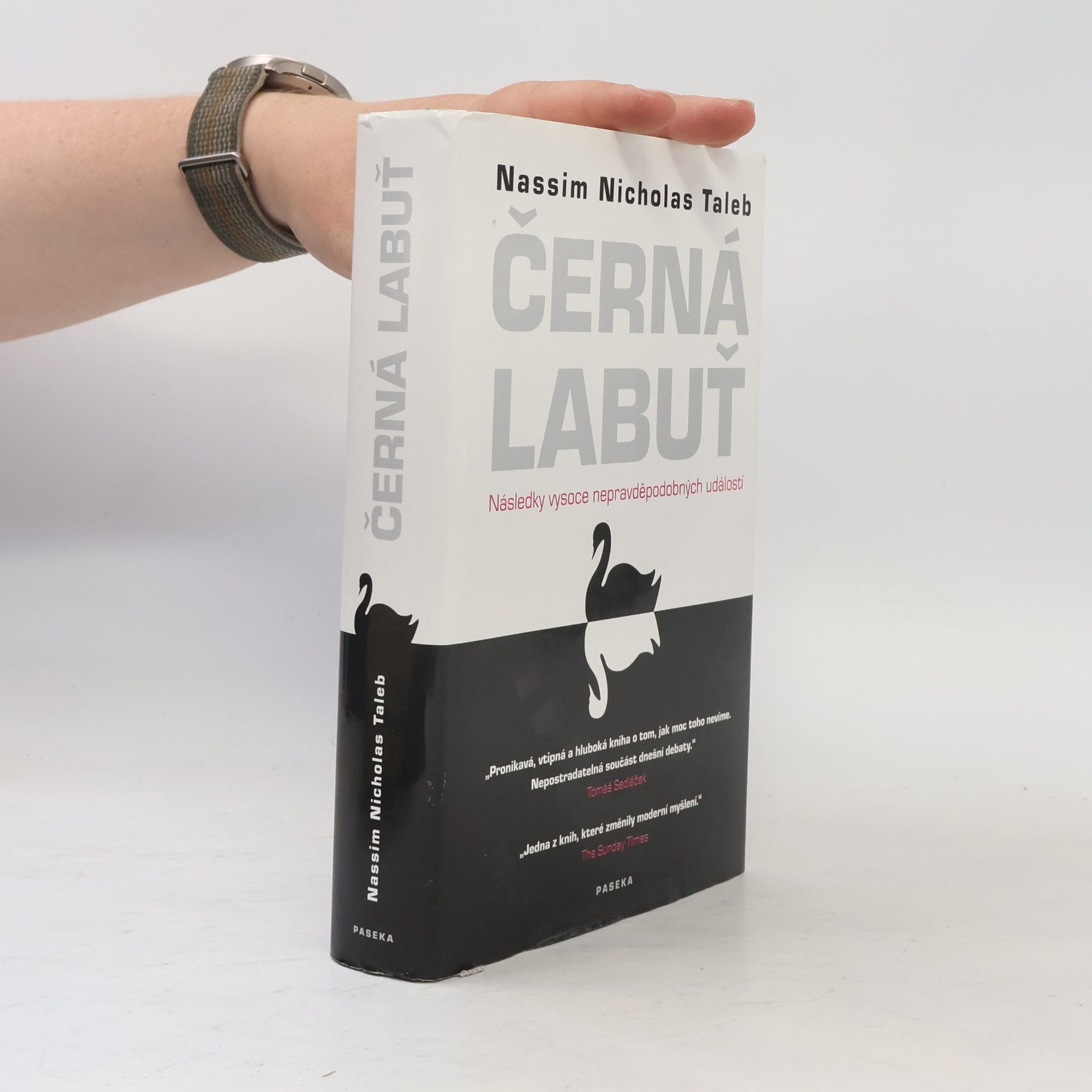 Nassim Nicholas Taleb Černá labuť. Následky vysoce nepravděpodobných událostí