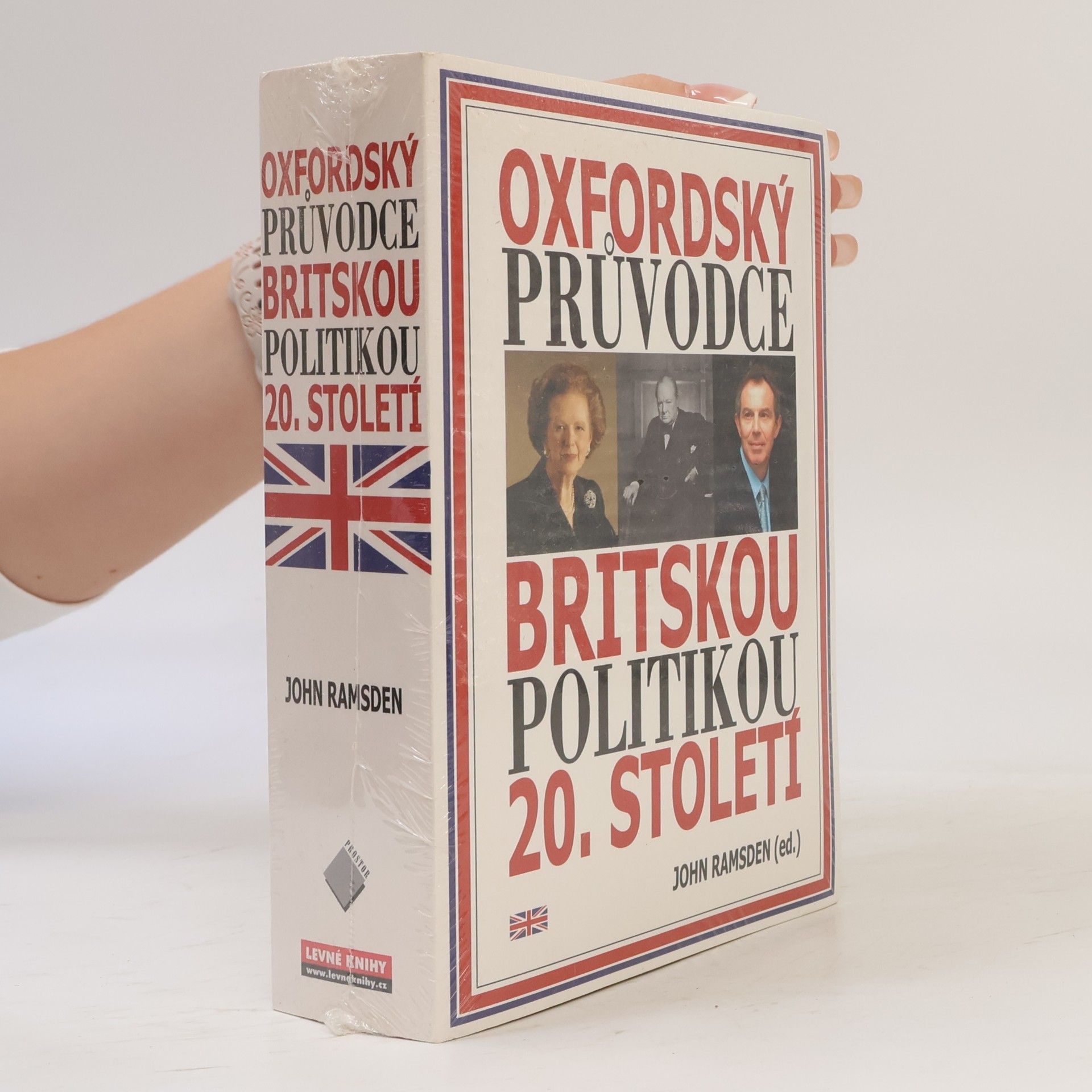 John Ramsden Oxfordský průvodce britskou politikou 20. století
