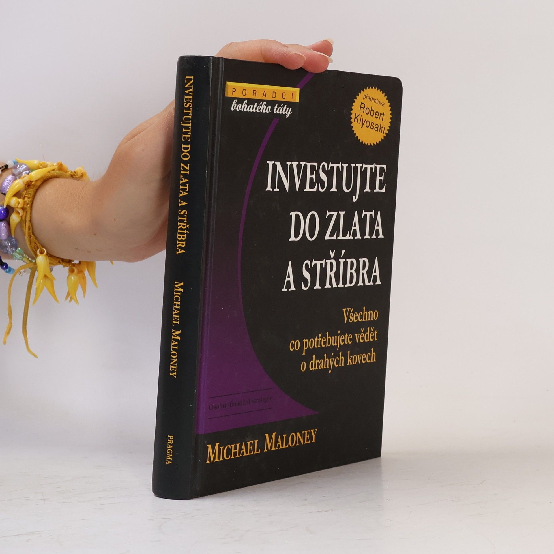 Michael Maloney Investujte do zlata a stříbra