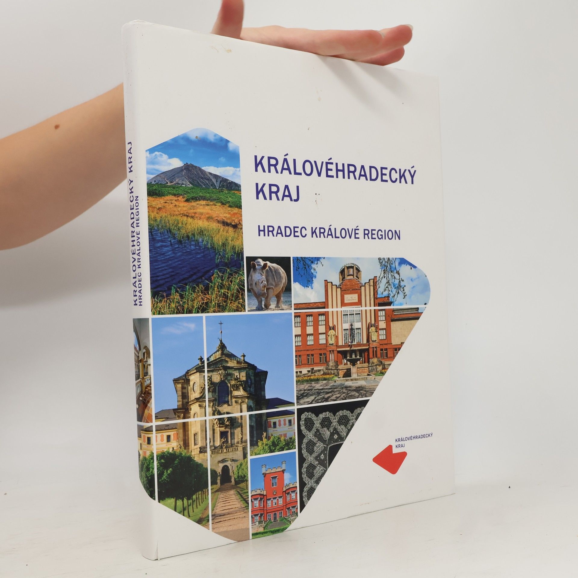 Kolektiv autorů Královéhradecký kraj. Hradec Králové Region
