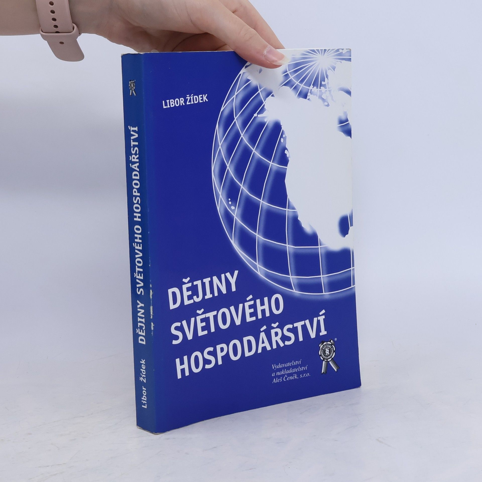 Libor Žídek Dějiny světového hospodářství