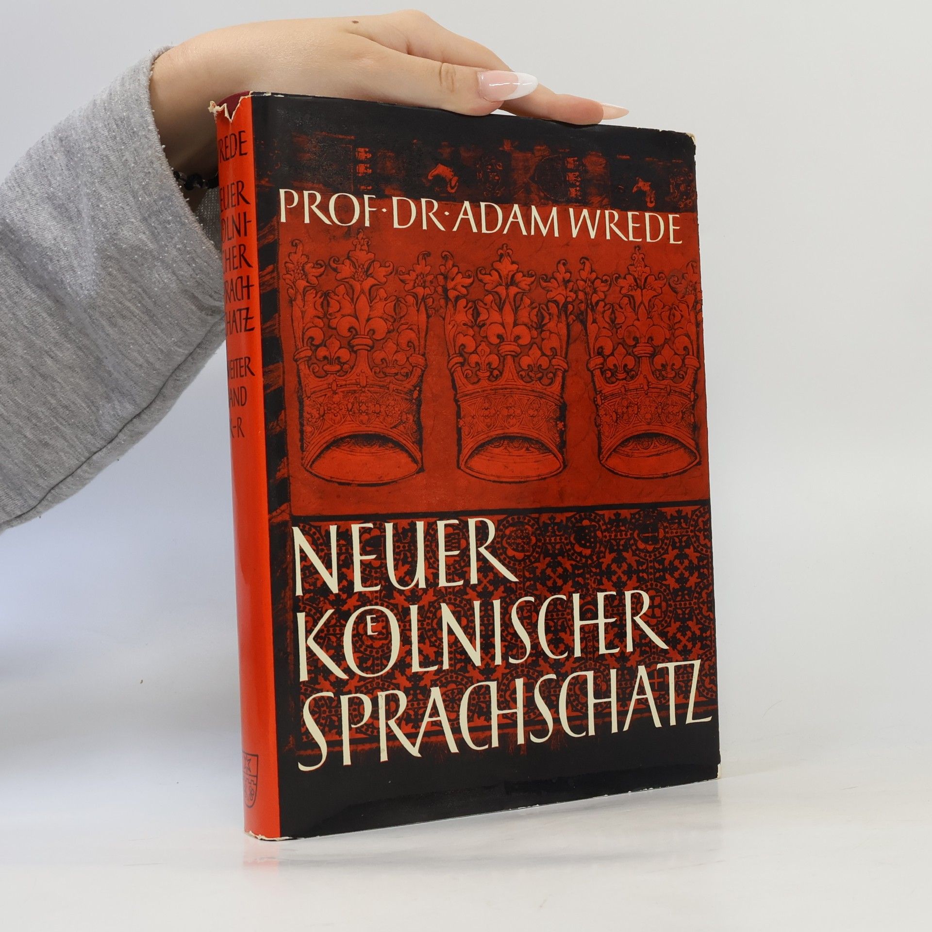 Adam Wrede Neuer Kölnischer Sprachschatz