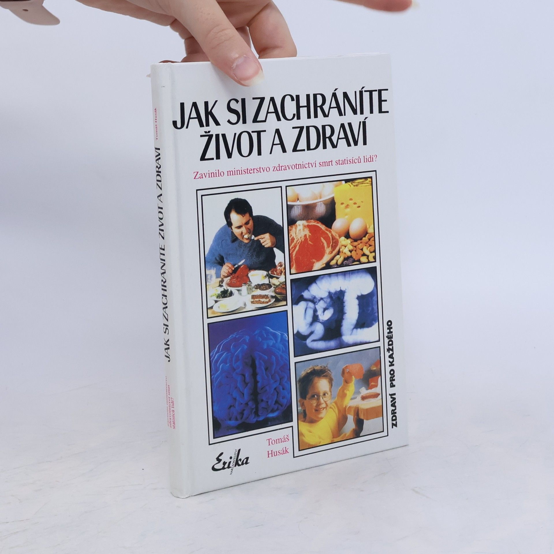 Tomáš Husák Jak si zachráníte život a zdraví