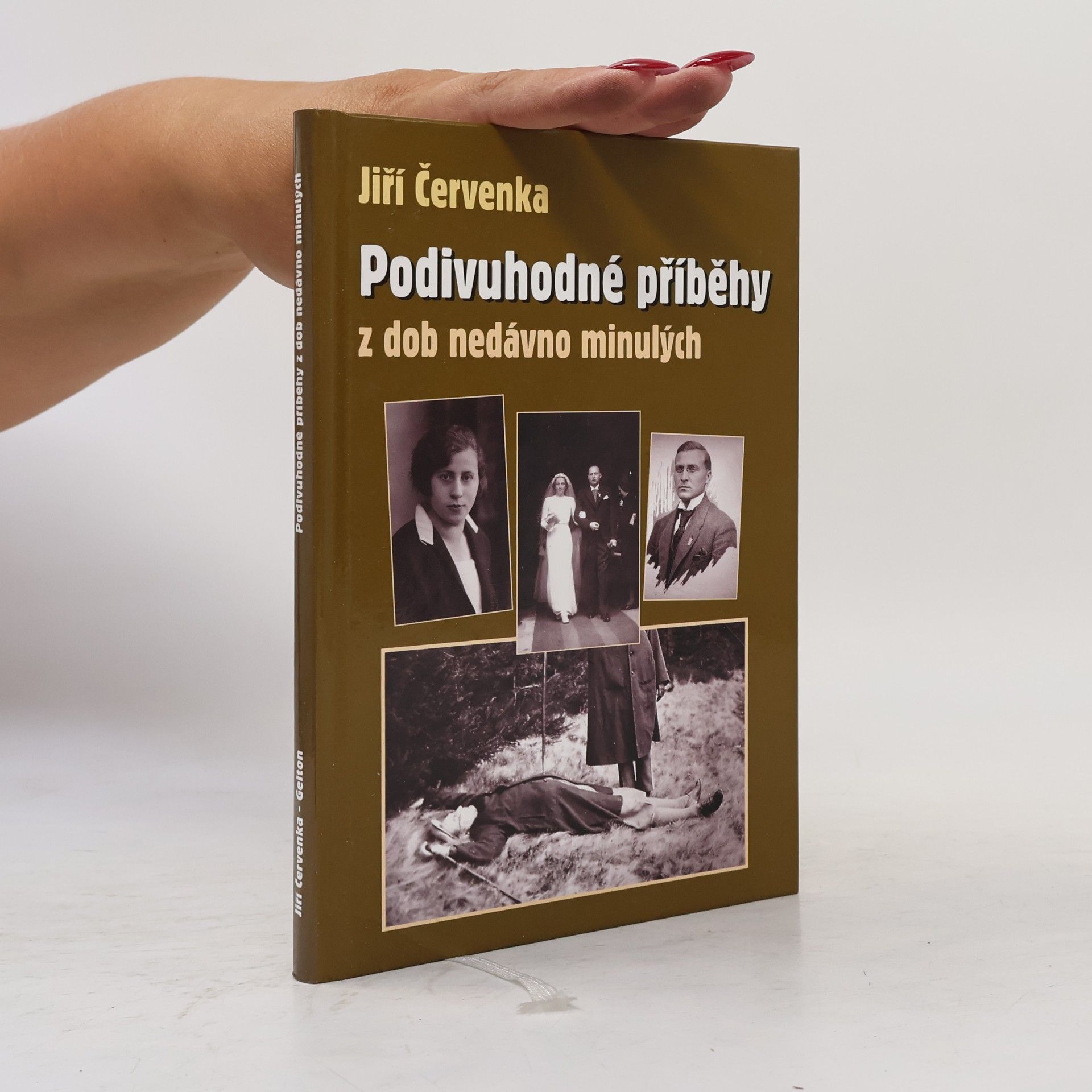 Podivuhodné příběhy z dob nedávno minulých