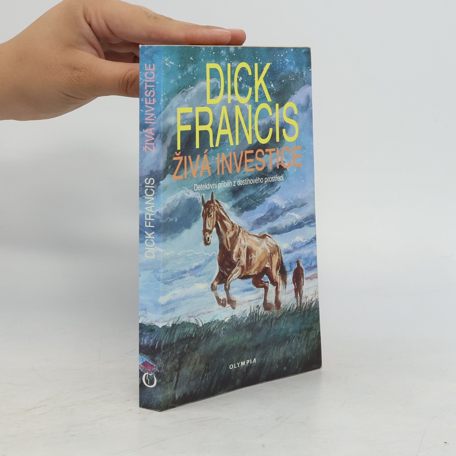 Dick Francis Živá investice