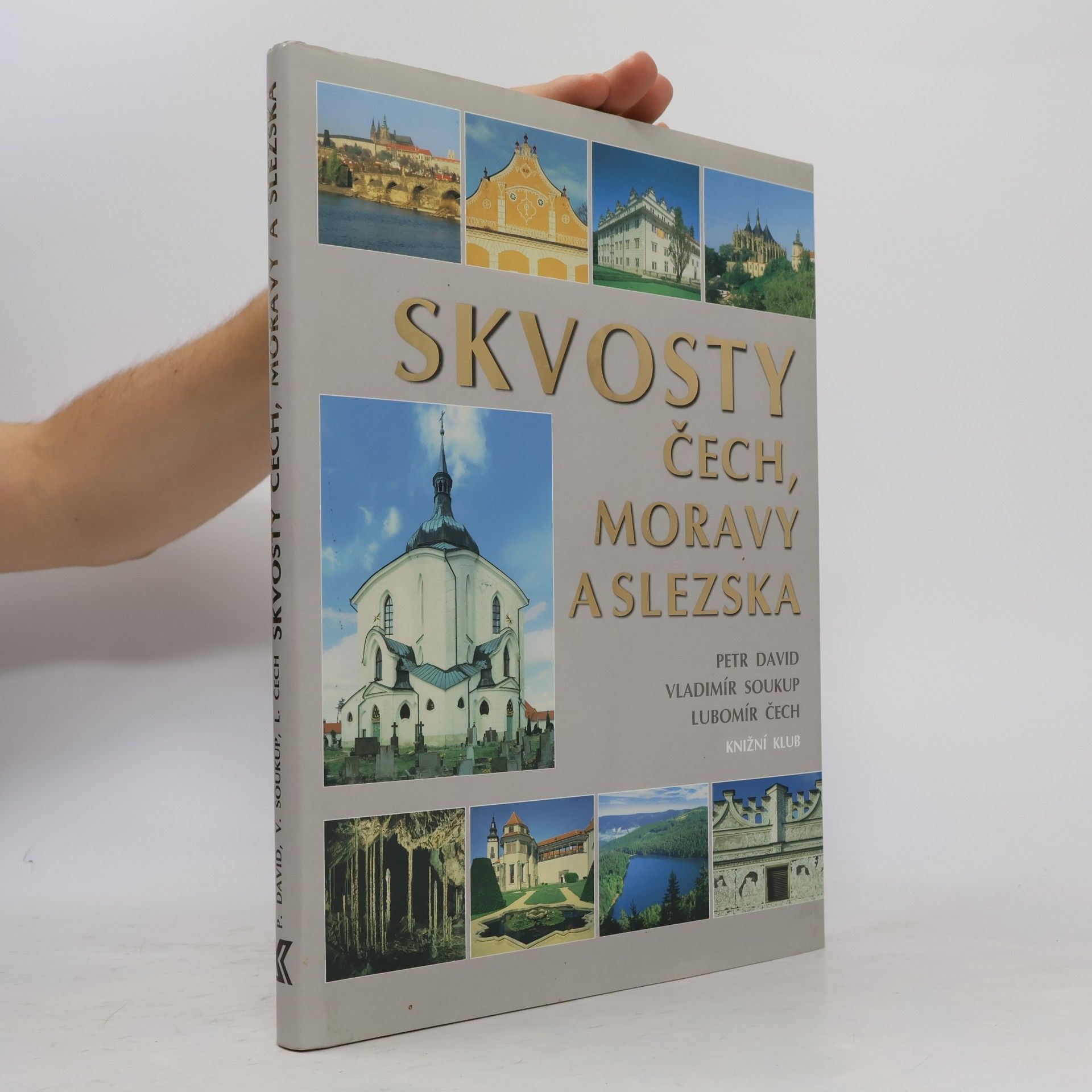 Vladimír Soukup Skvosty Čech, Moravy a Slezska