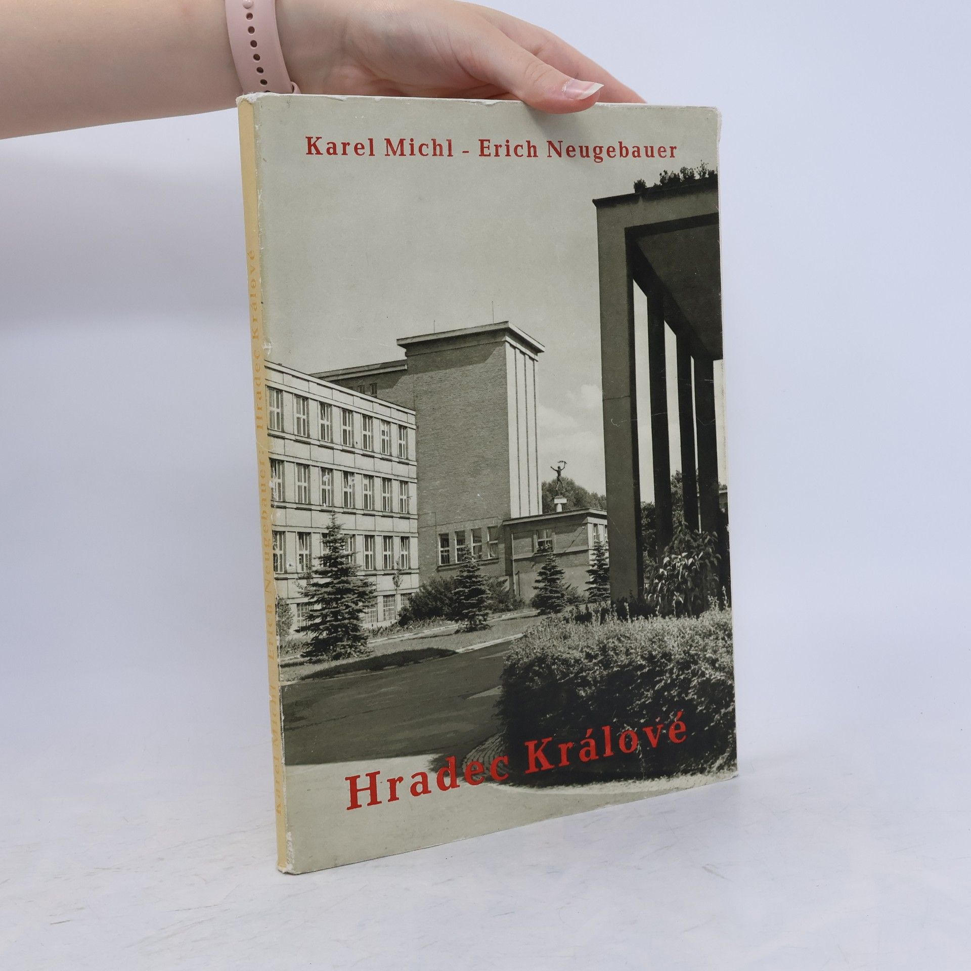 Erich Neugebauer Hradec Králové- Menší Tábor