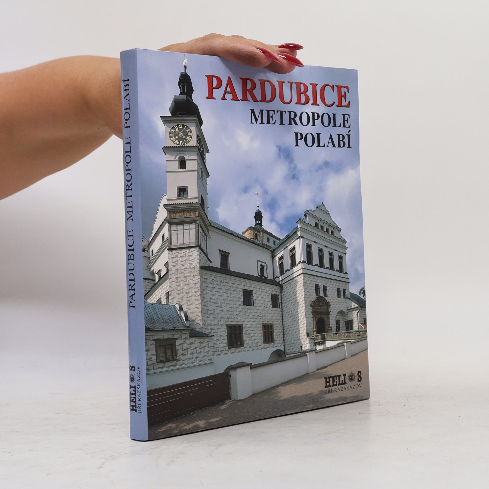 Jiří Razskazov Pardubice. Metropole Polabí
