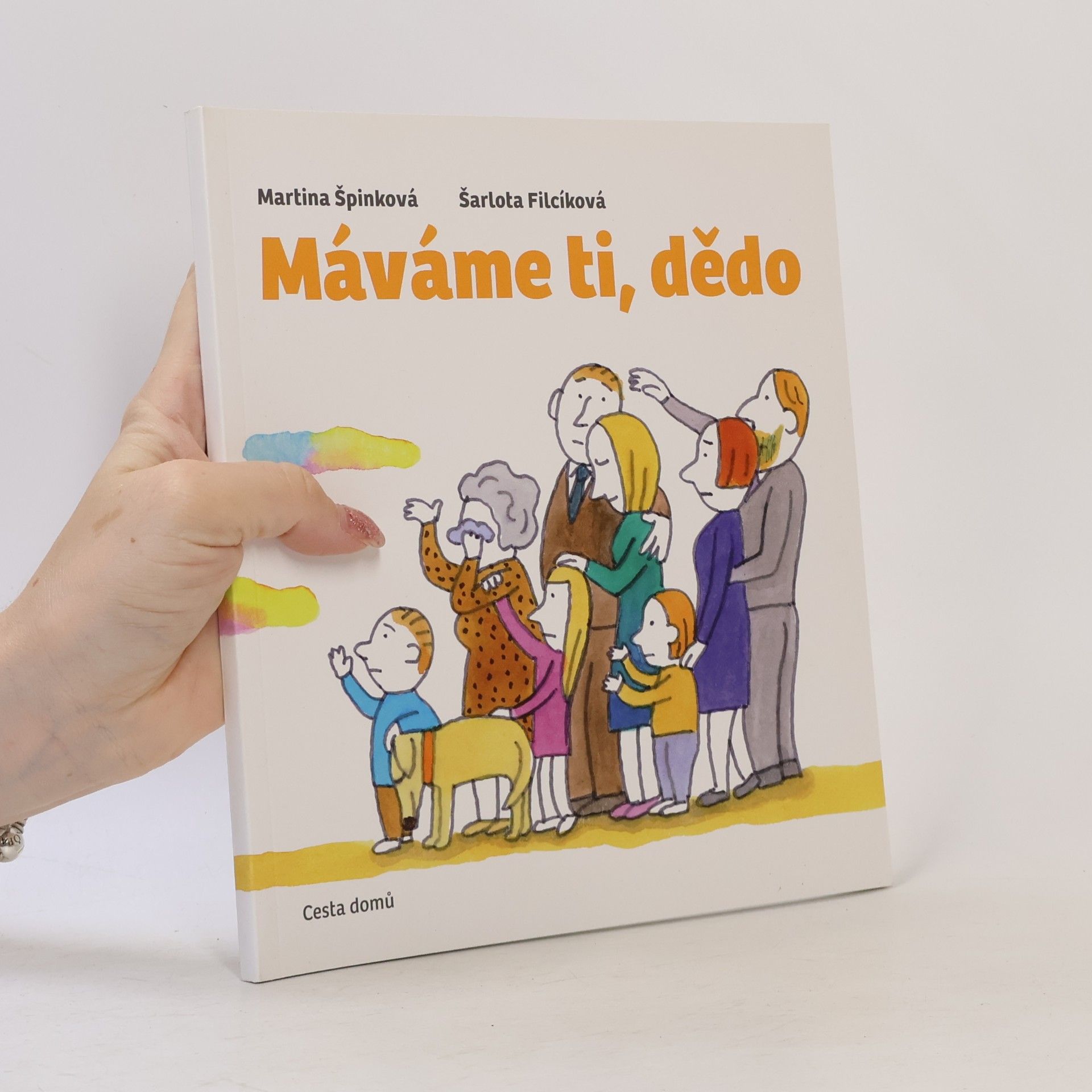 Martina Špinková Máváme ti, dědo