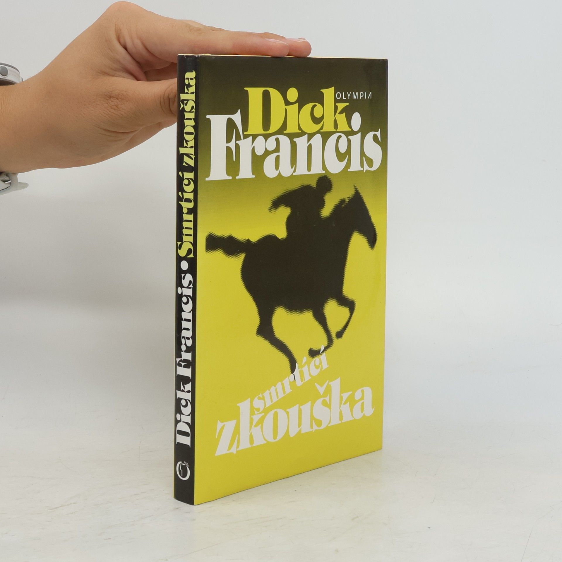 Dick Francis Smrtící zkouška