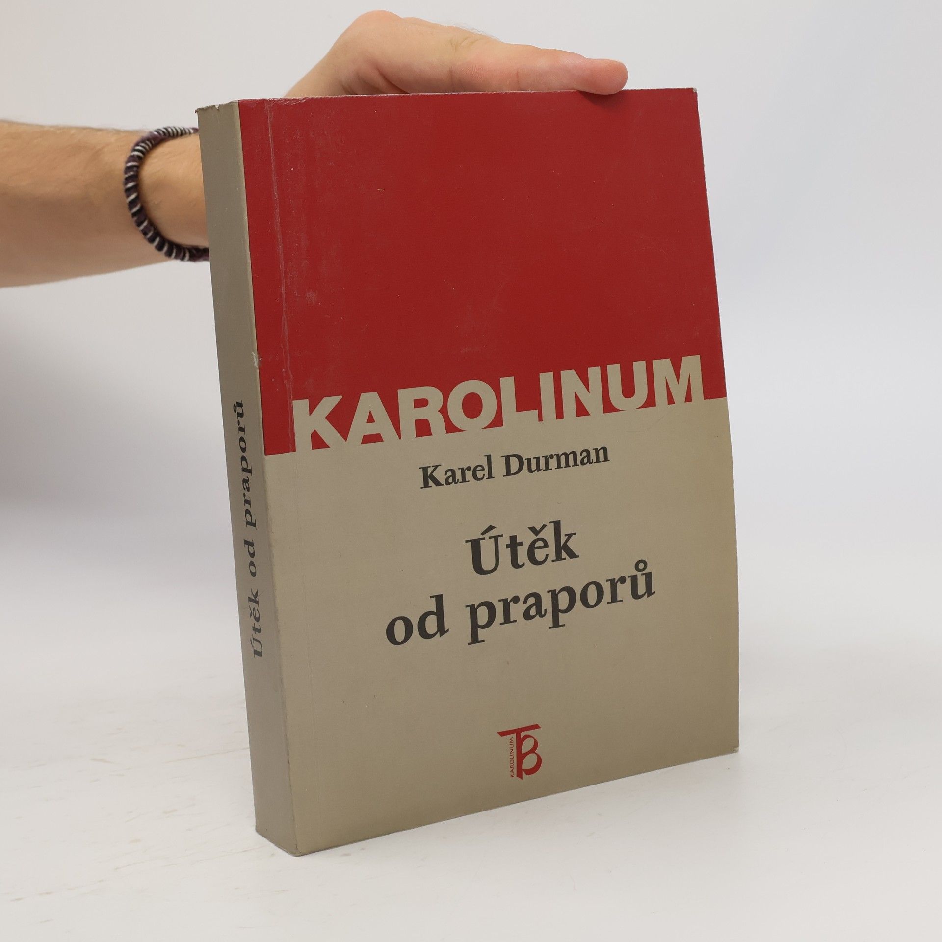 Karel Durman Útěk od praporů : Kreml a krize impéria 1964-1991