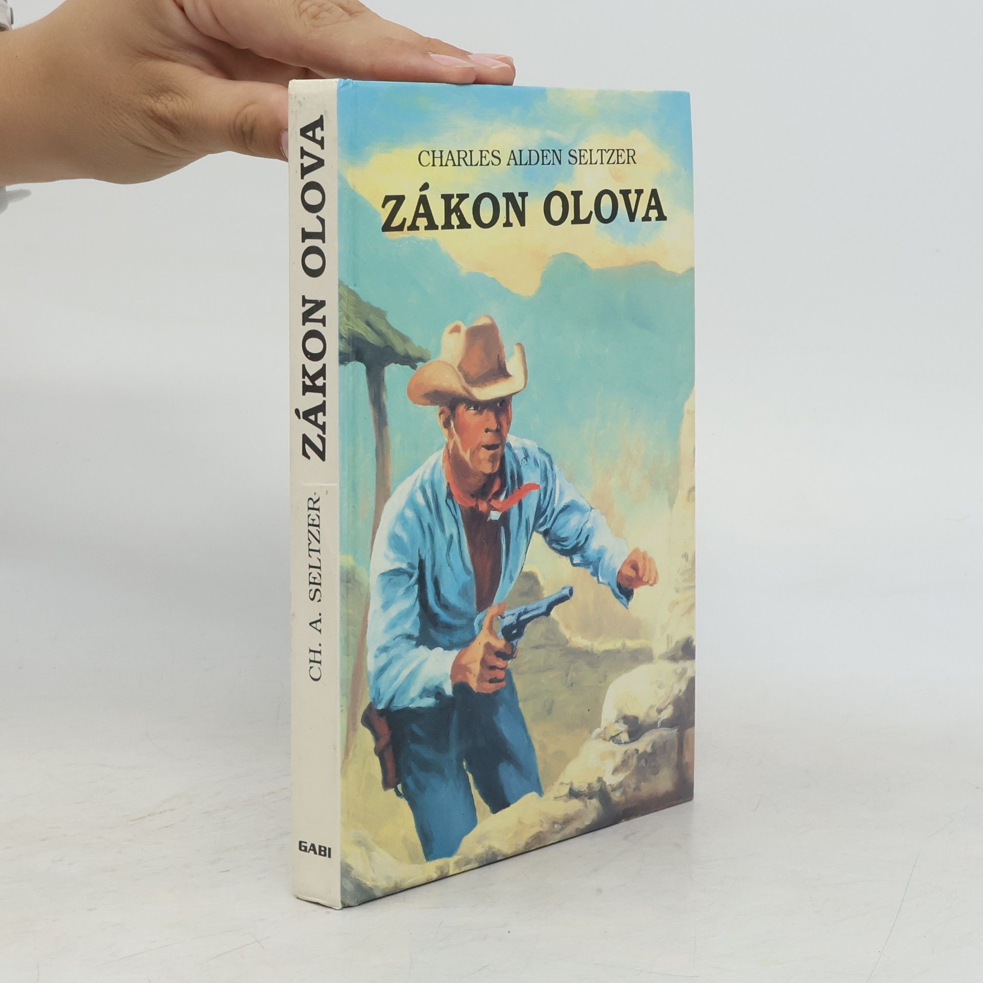 Charles Alden Seltzer Zákon olova