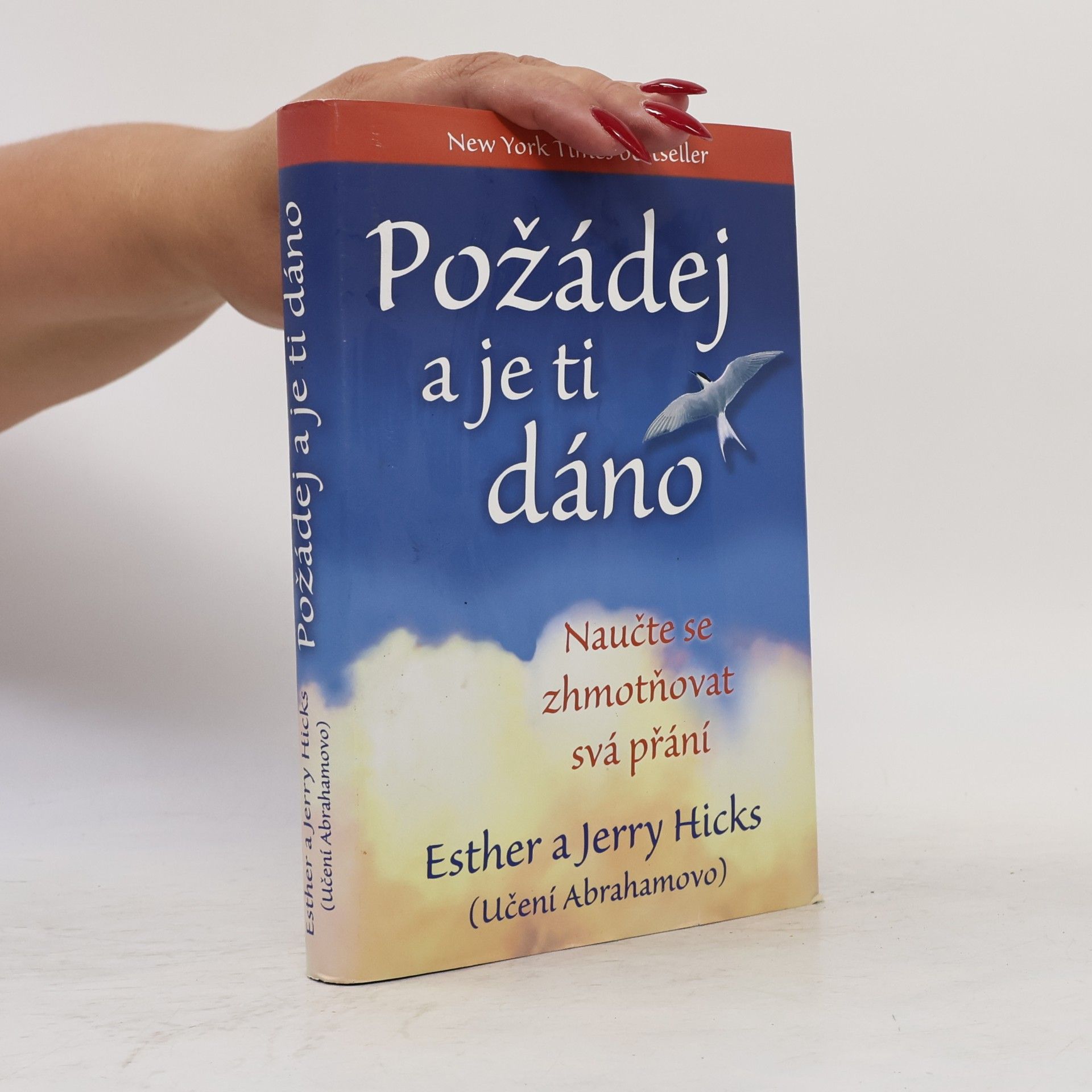 Esther Hicks Požádej a je ti dáno