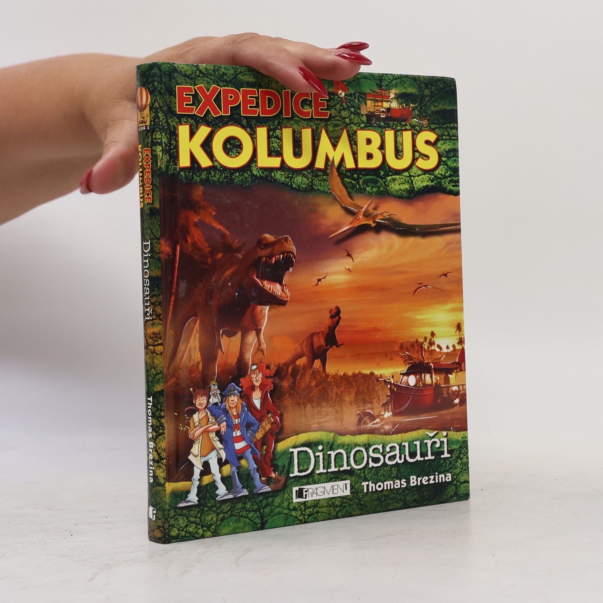 Thomas Brezina Expedice Kolumbus. Dinosauři