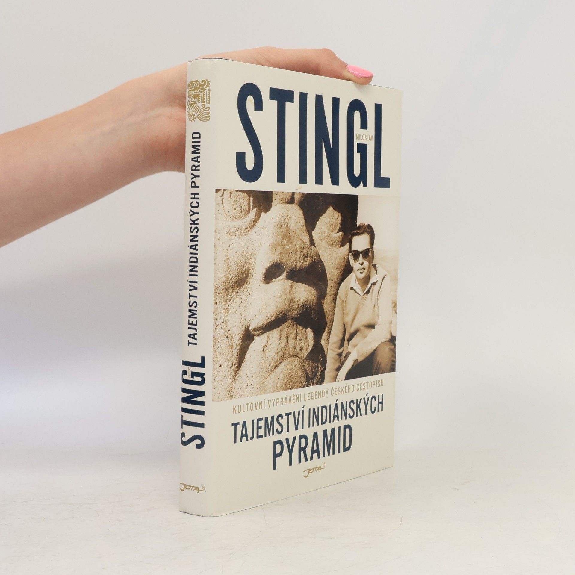 Miloslav Stingl Tajemství indiánských pyramid