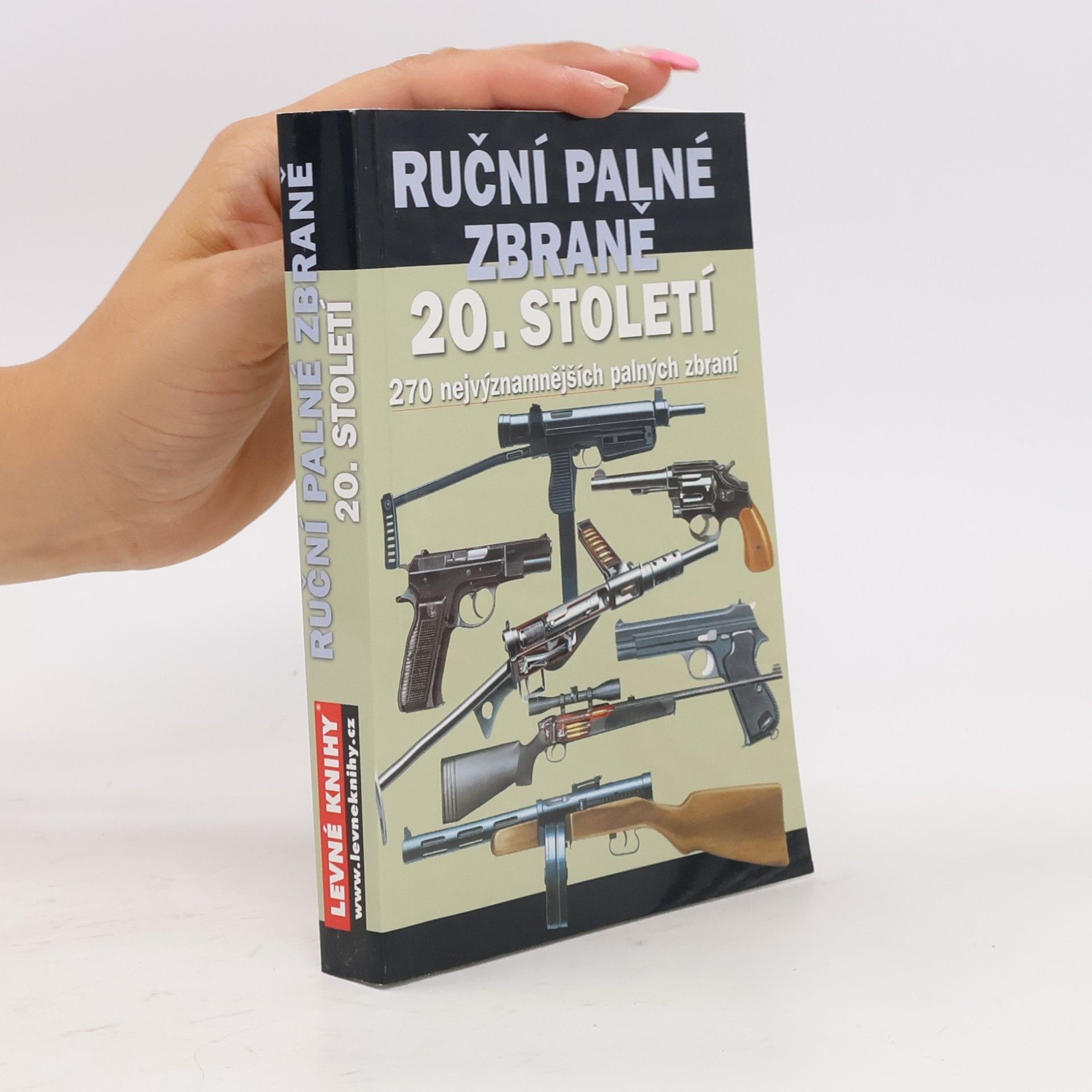 Chris McNab Ruční palné zbraně 20. století