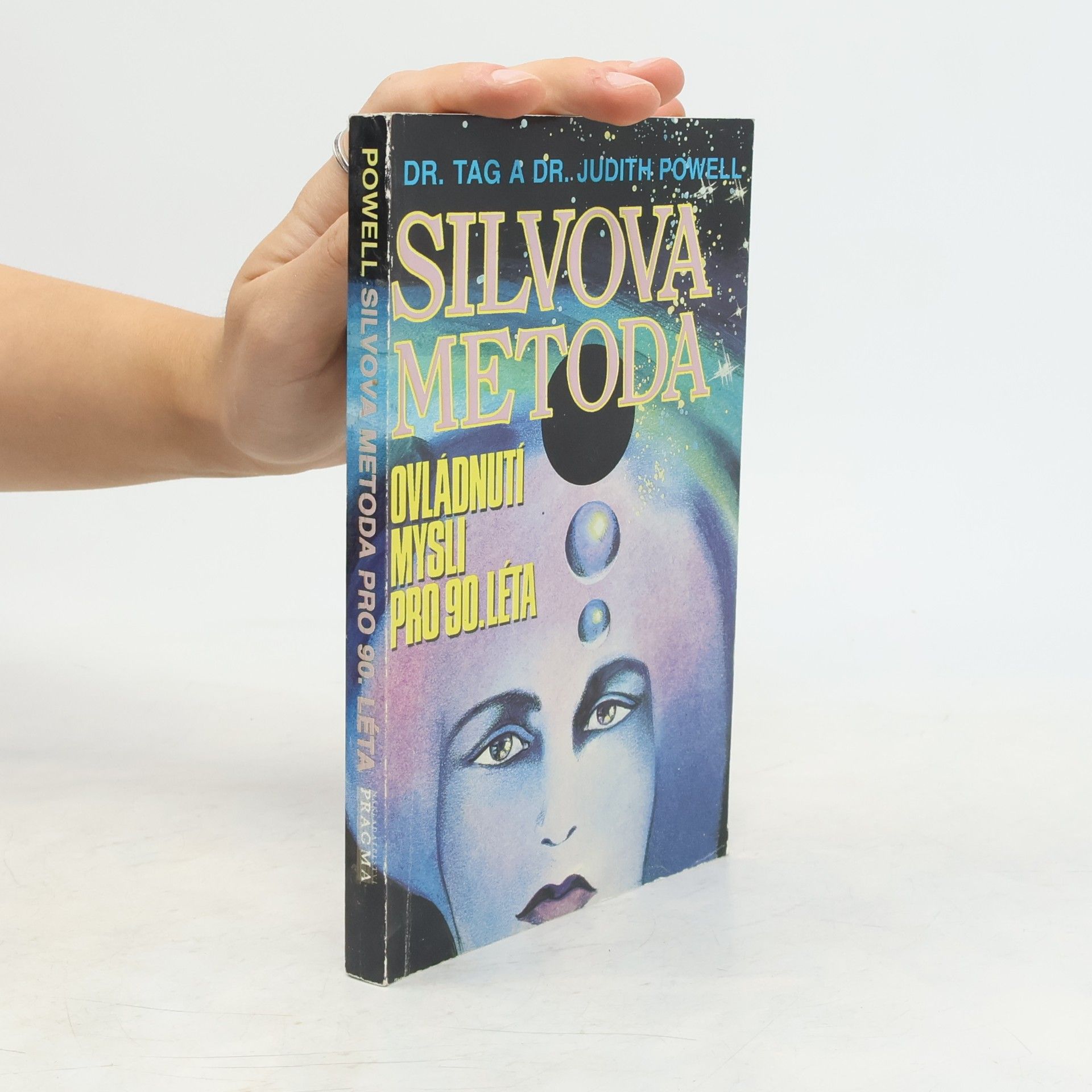 Tag Powell Silvova metoda. Ovládnutí mysli pro 90. léta