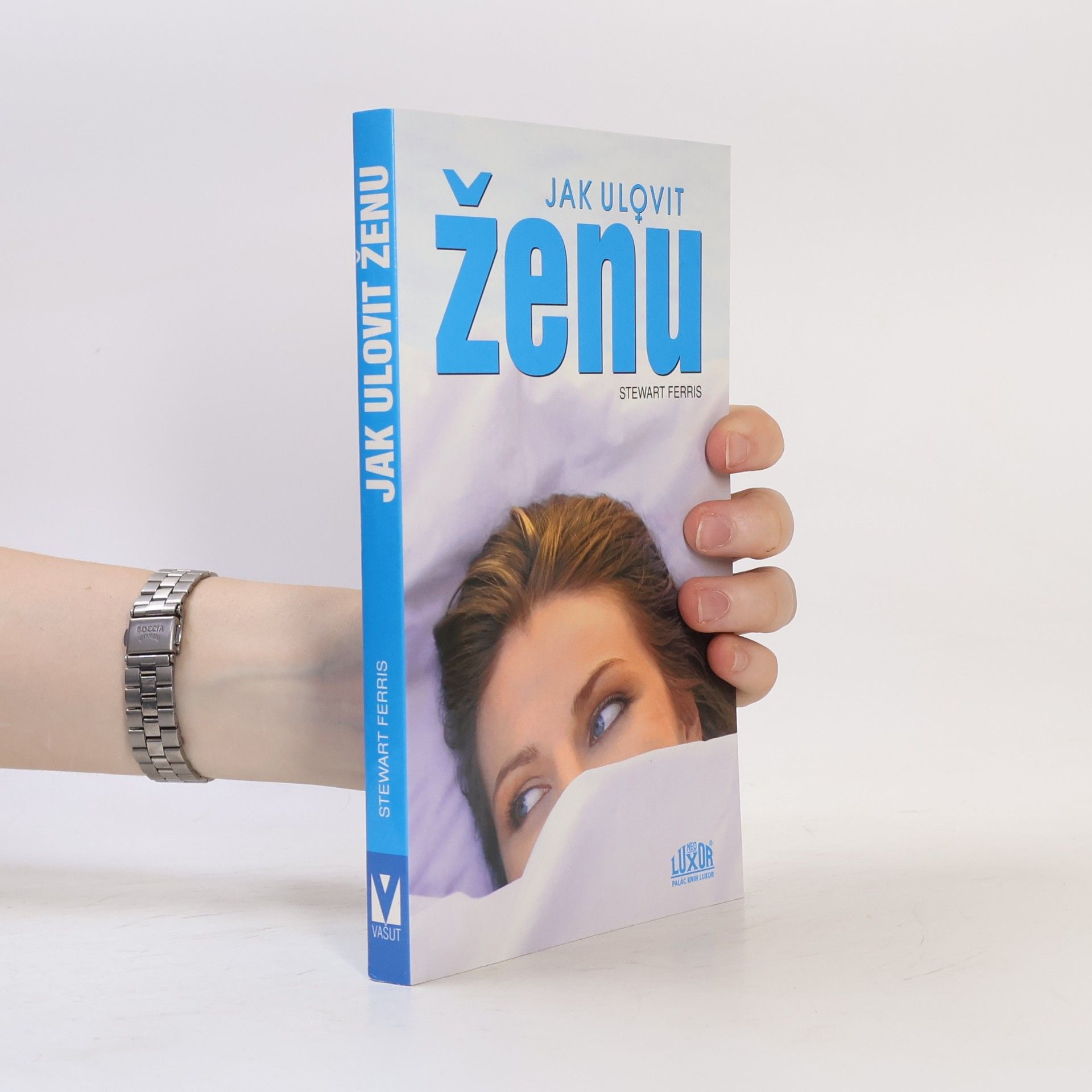 Stewart Ferris Jak ulovit ženu