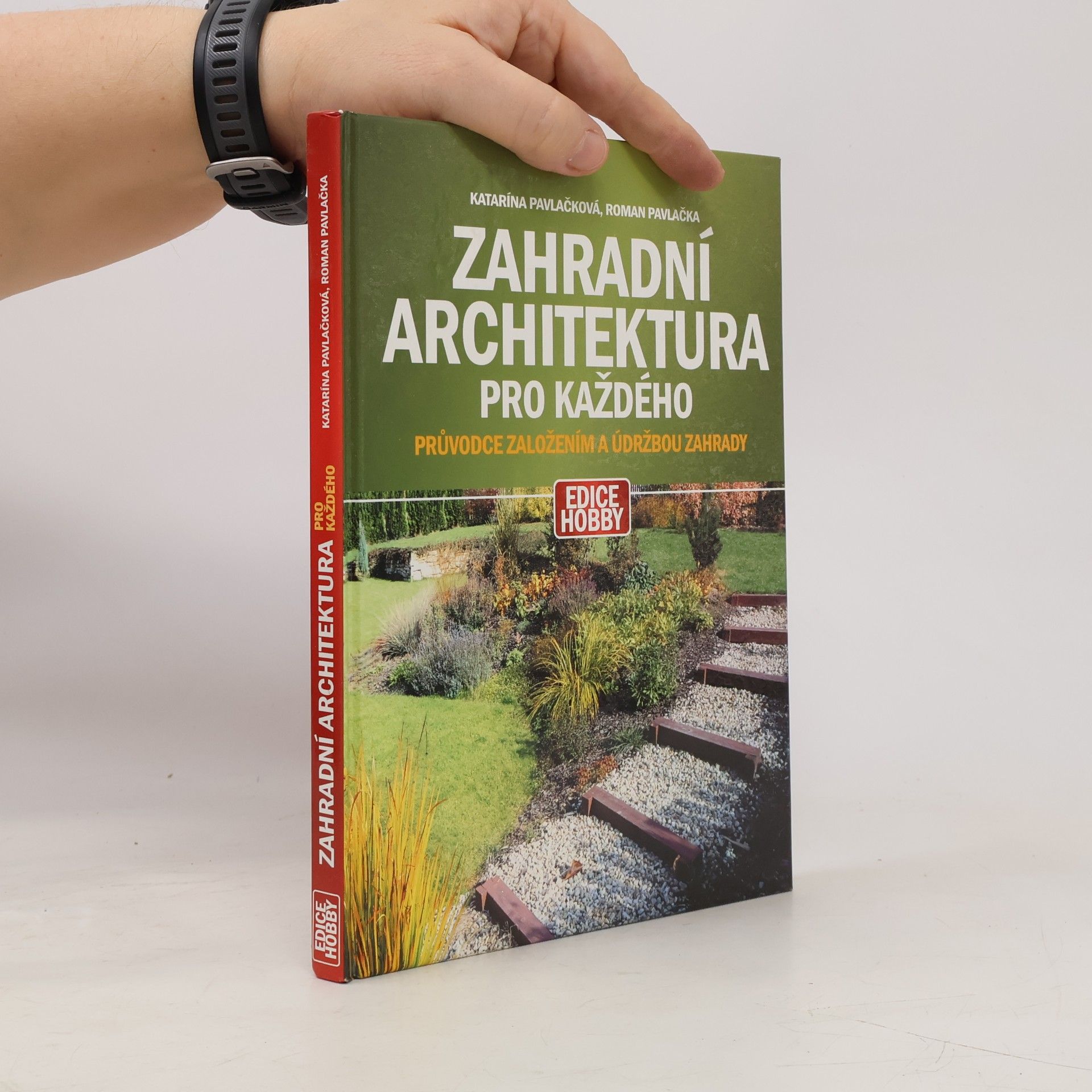 Katarína Pavlačková Zahradní architektura pro každého