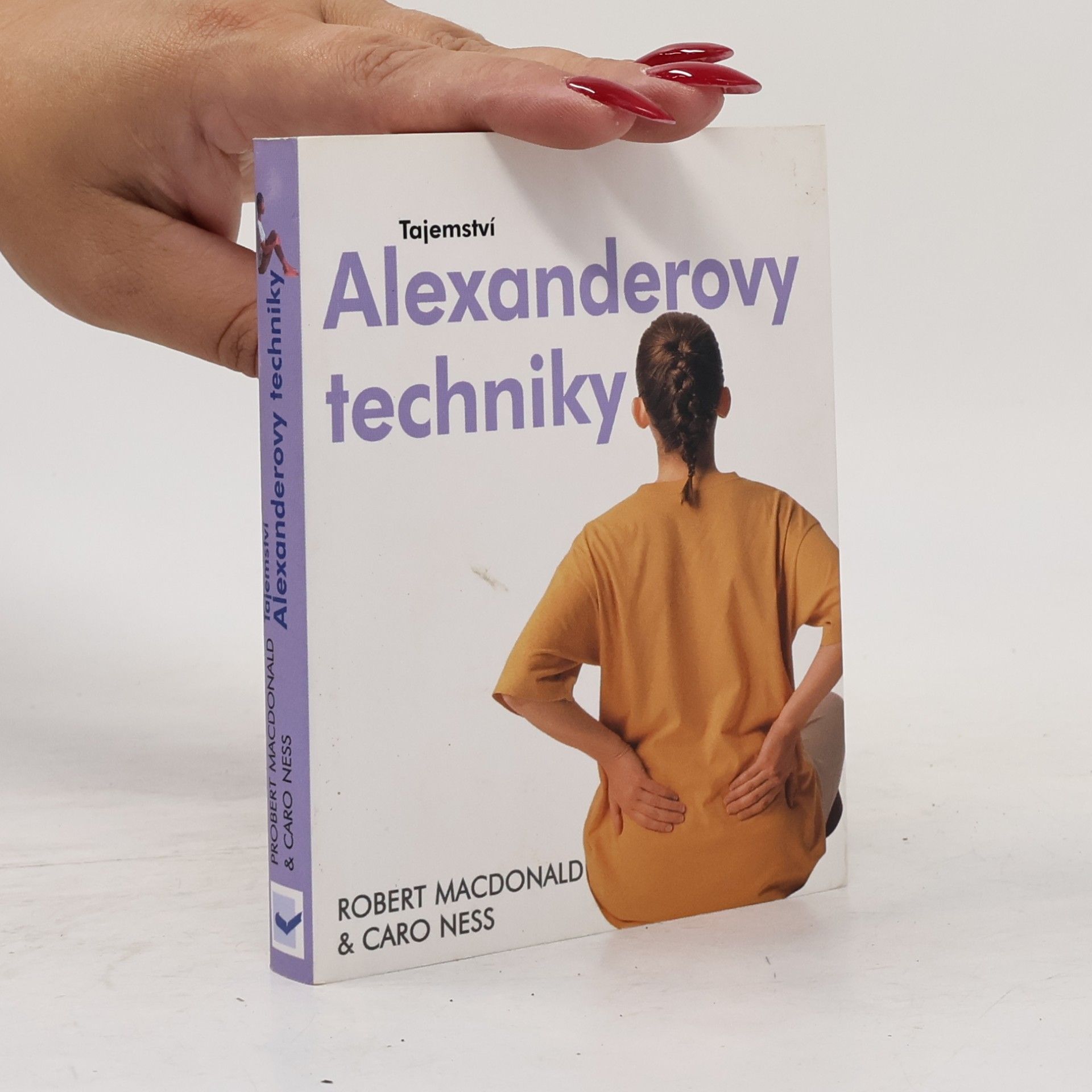 Robert Macdonald Tajemství Alexanderovy techniky