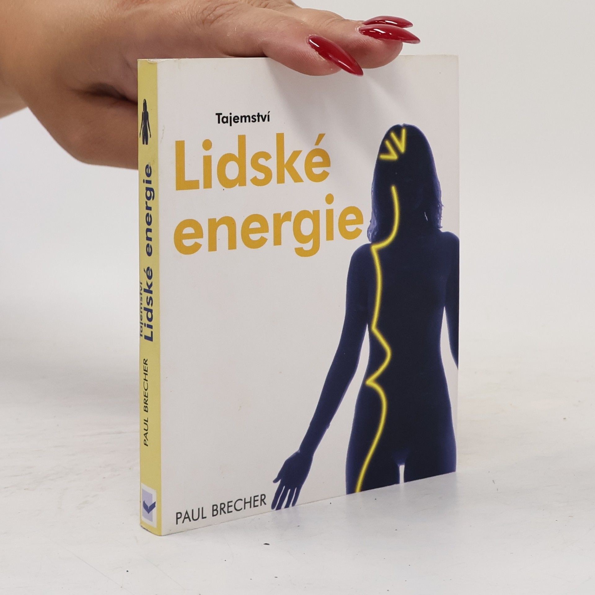 Paul Brecher Tajemství lidské energie