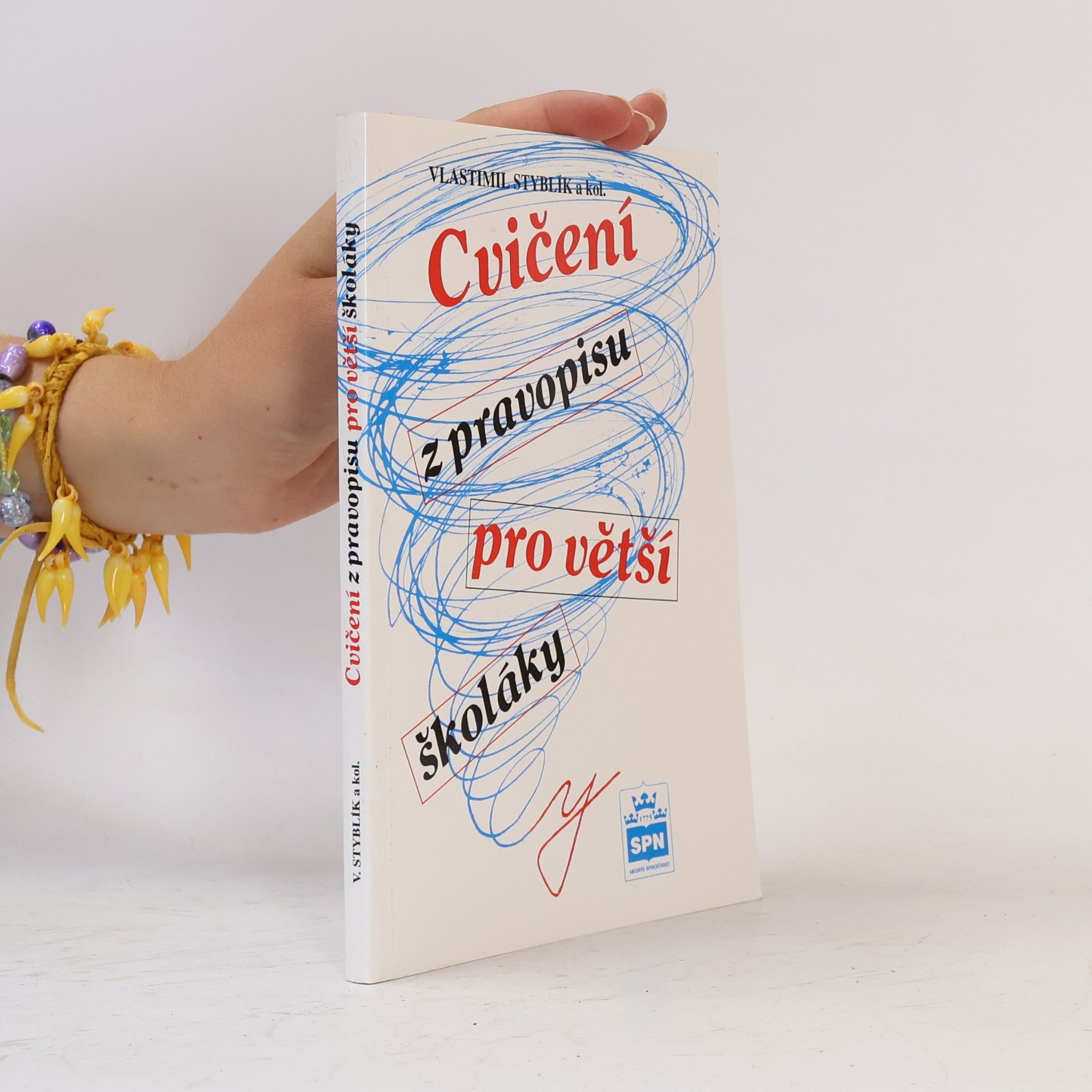Vlastimil Styblík Cvičení z pravopisu pro větší školáky