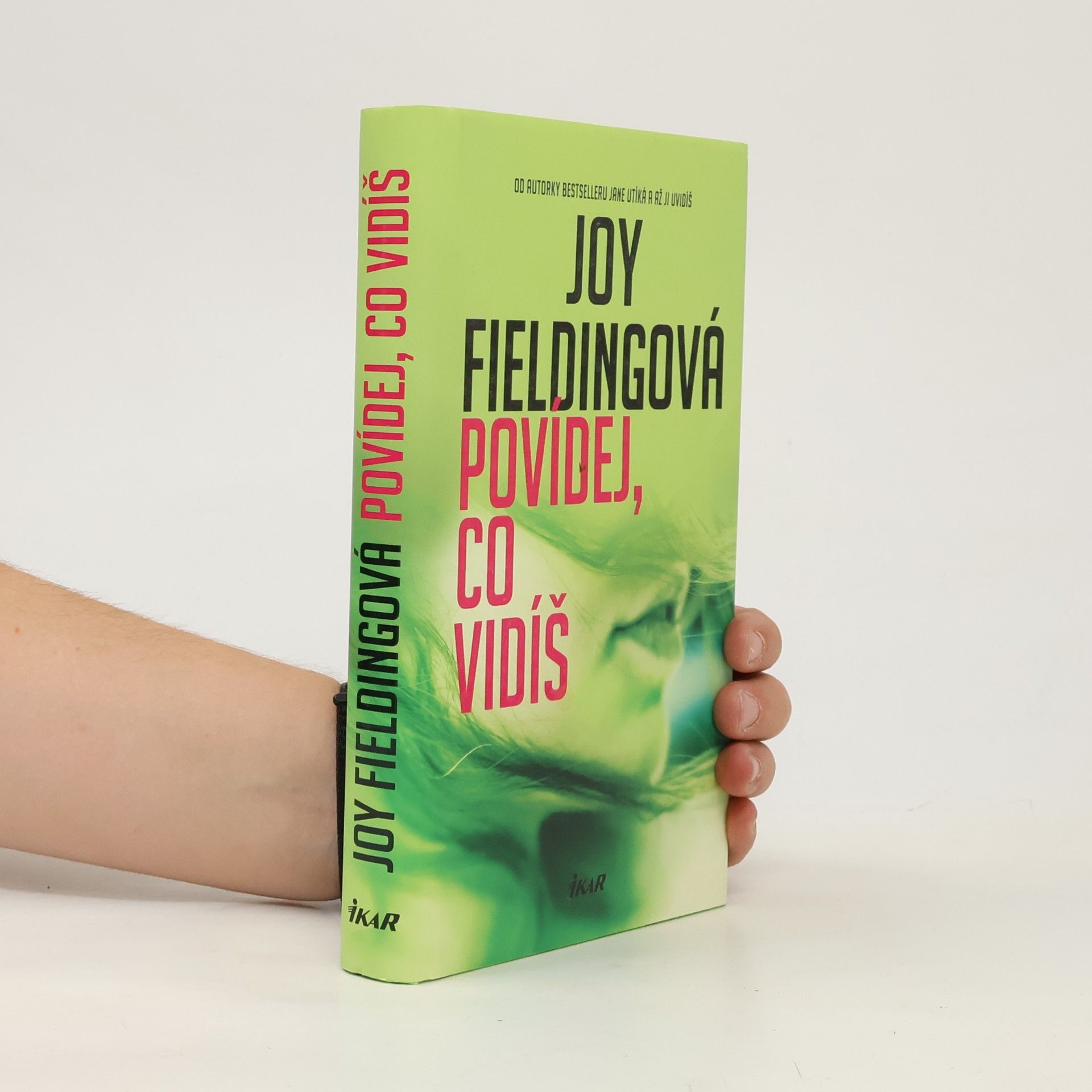 Joy Fielding Povídej, co vidíš