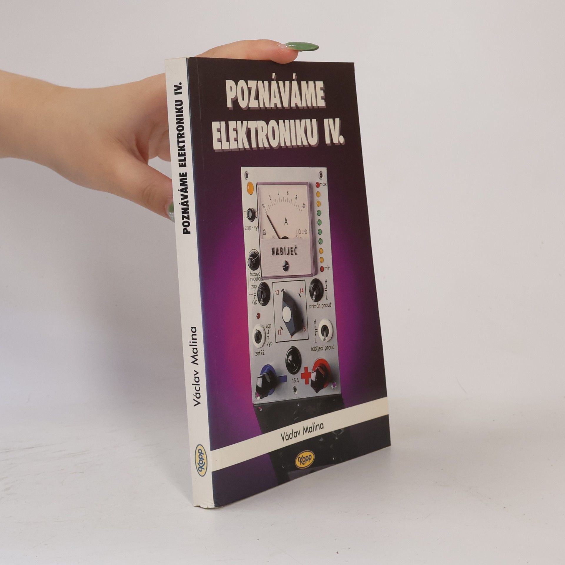 Václav Malina Poznáváme elektroniku IV.