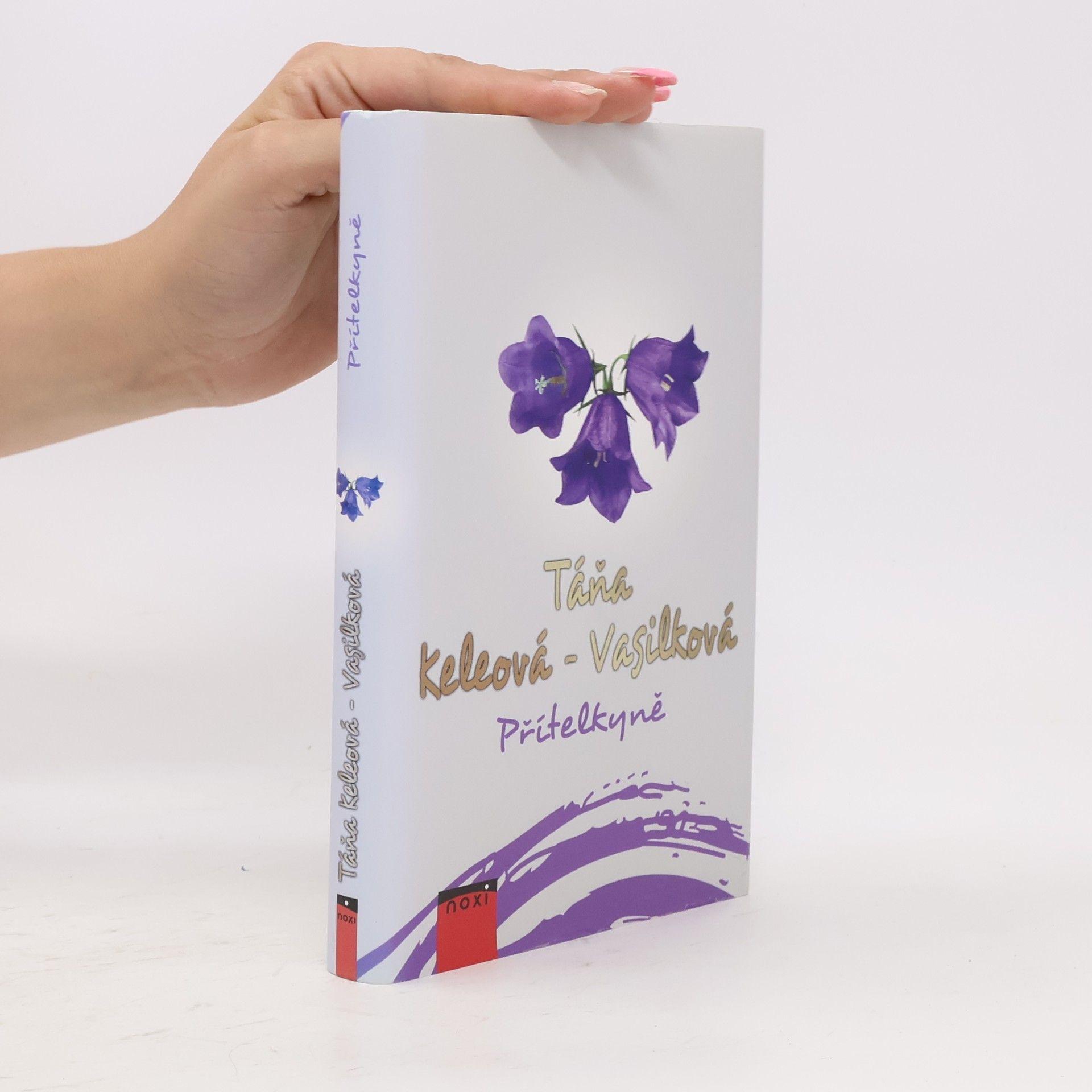 Táňa Keleová-Vasilková Přítelkyně