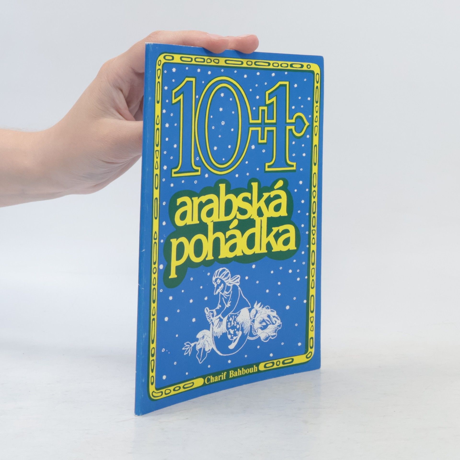 Charif Bahbouh 10 + 1 arabská pohádka