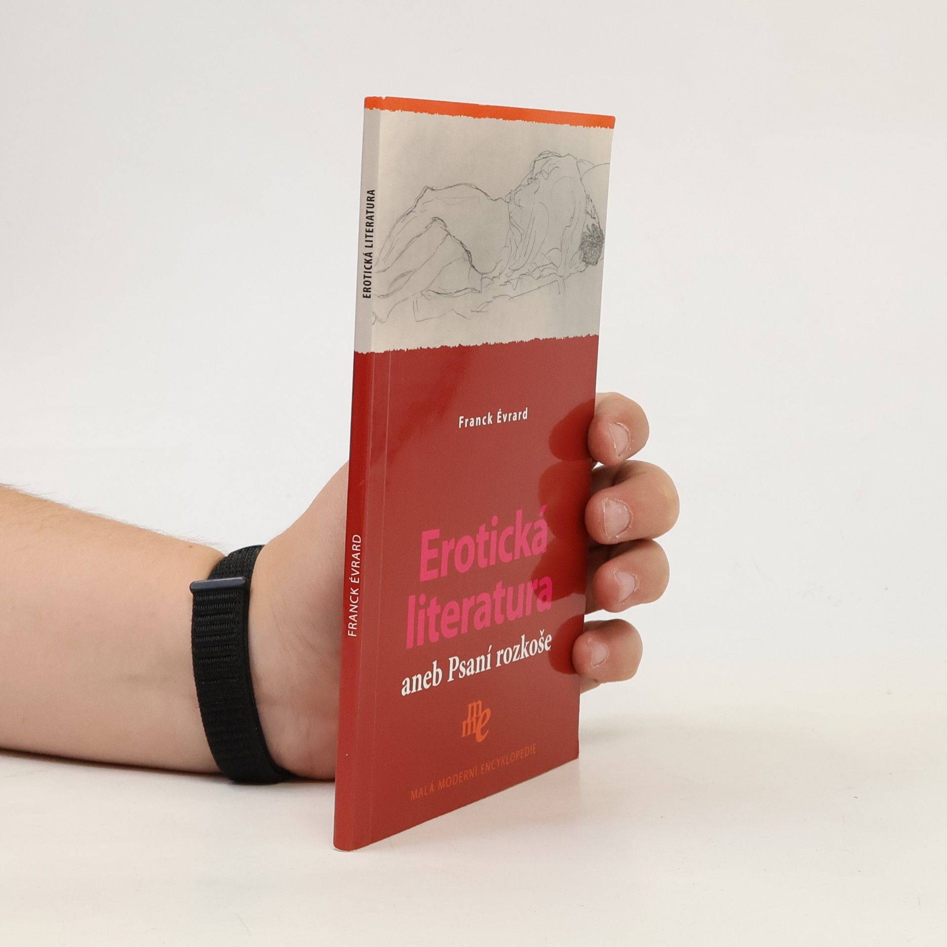 Franck Évrard Erotická literatura, aneb, Psaní rozkoše
