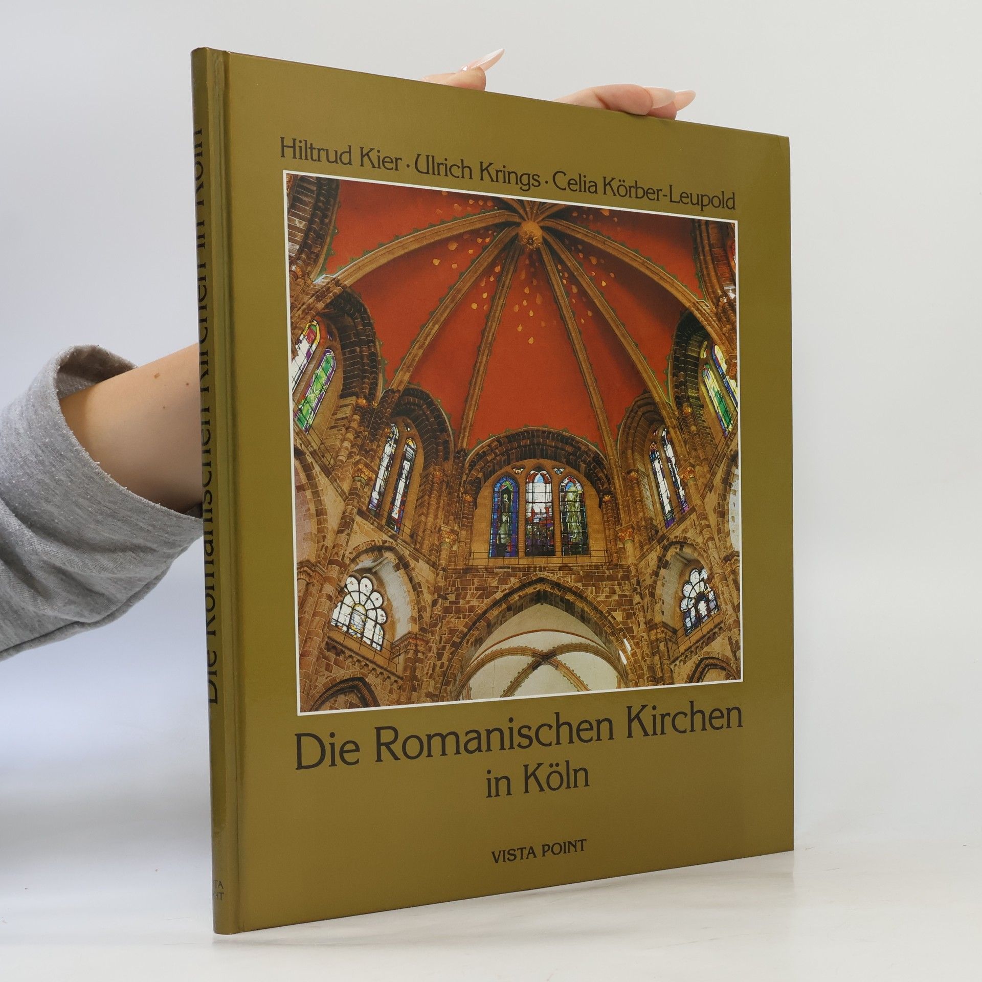 Hiltrud Kier Die romanischen Kirchen in Köln