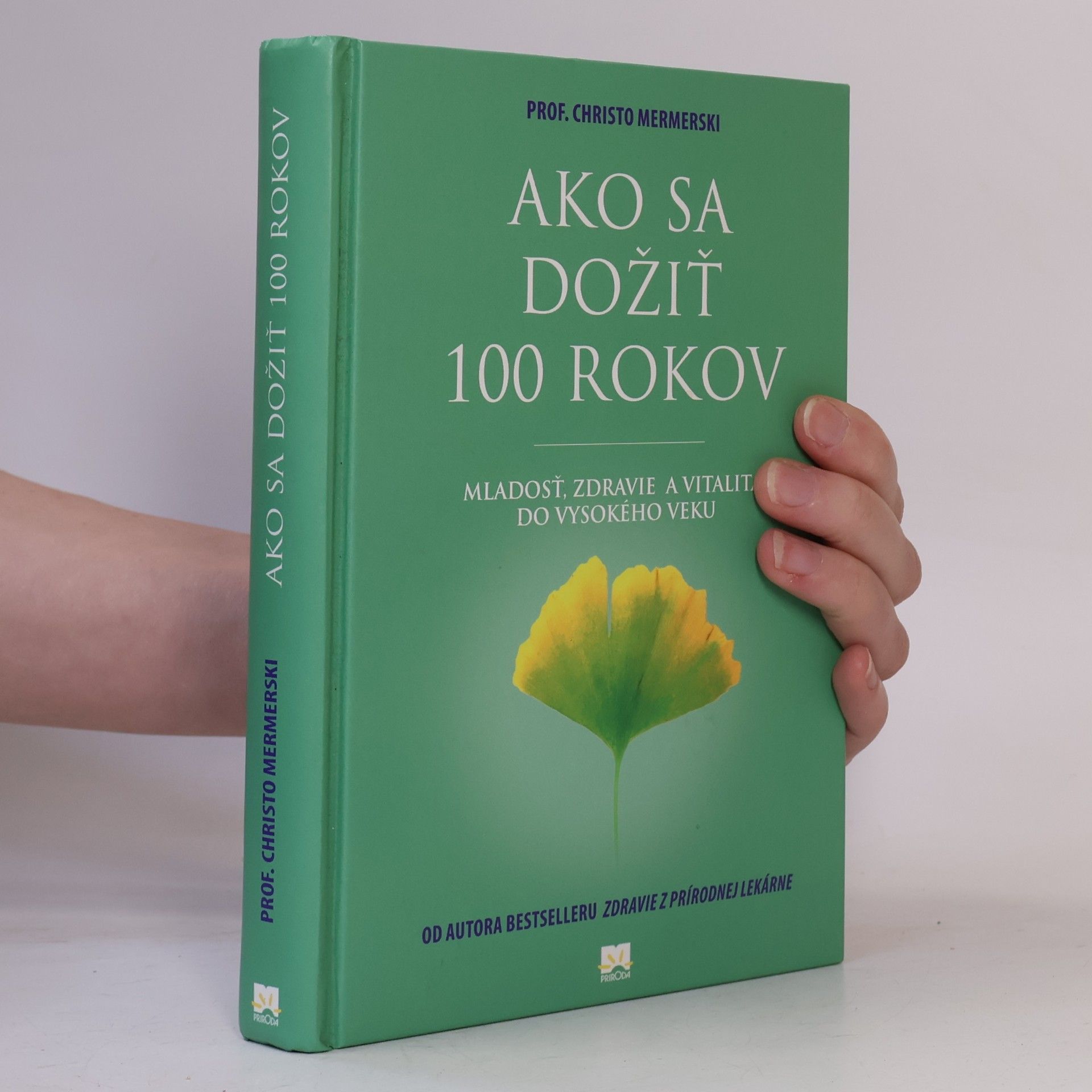Christo Mermerski Ako sa dožiť 100 rokov