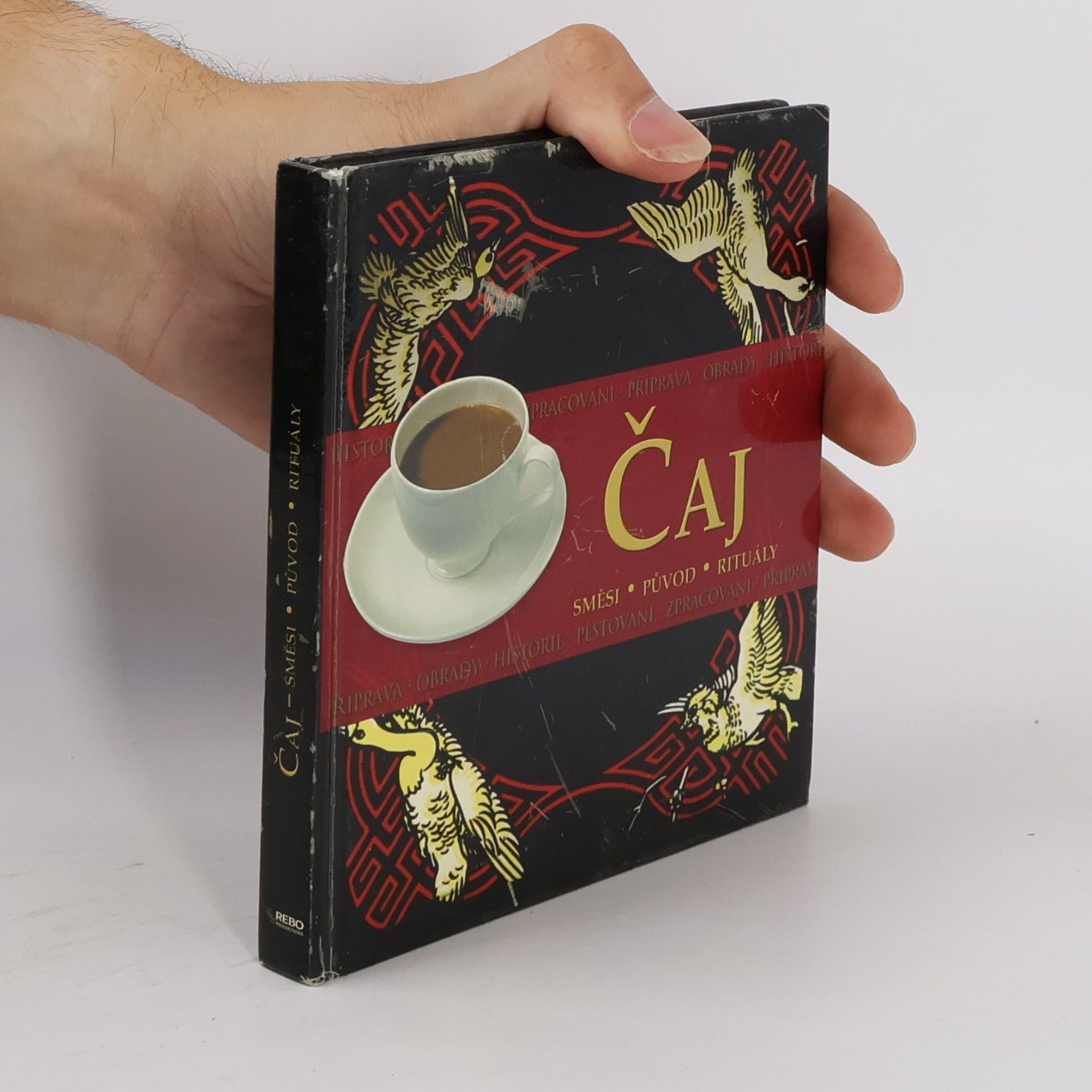 Rob Alcraft Čaj : směsi, původ, rituály