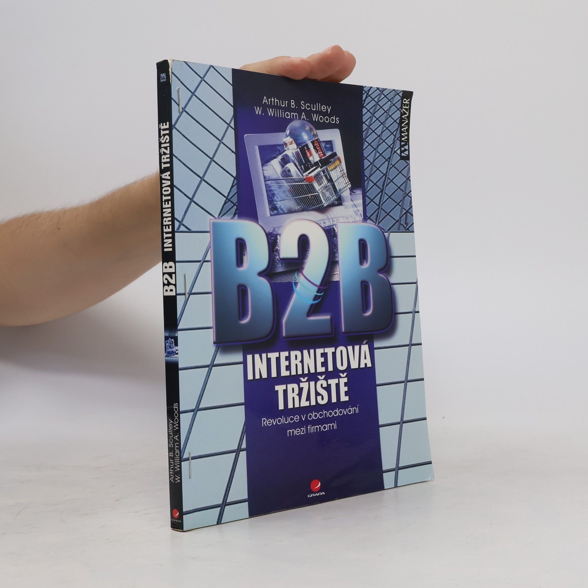 Arthur B. Sculley B2B Internetová tržiště