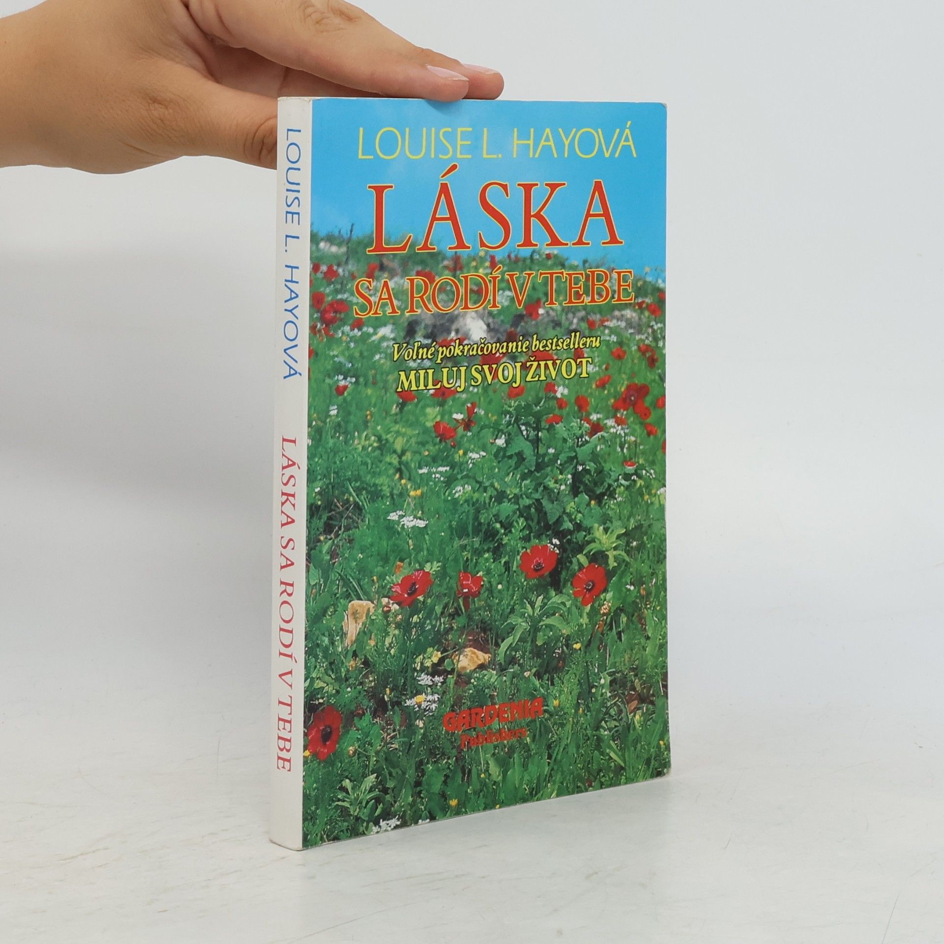 Louise Lynn Hay Láska sa rodí v tebe