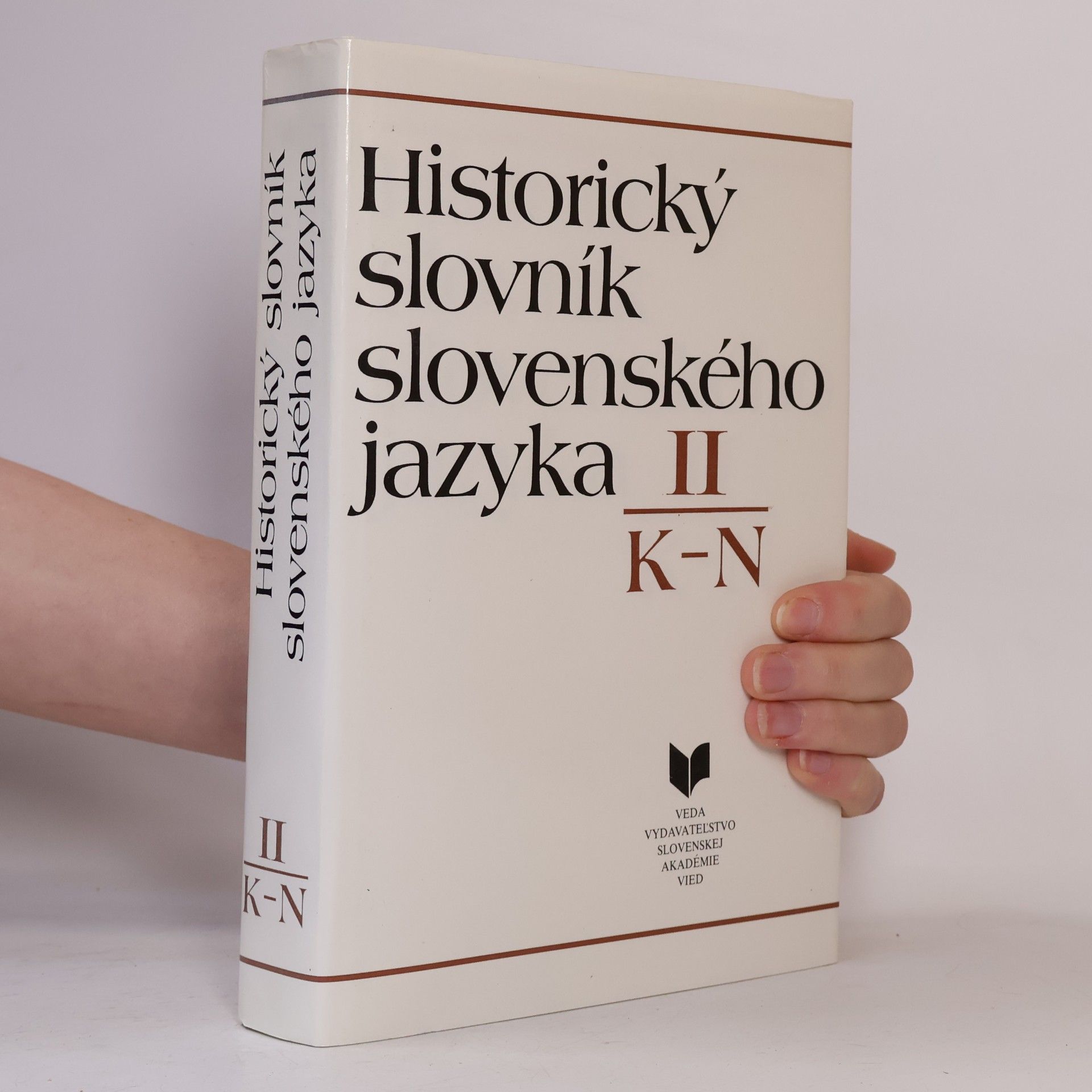 Various authors Historický slovník slovenského jazyka II: K–N