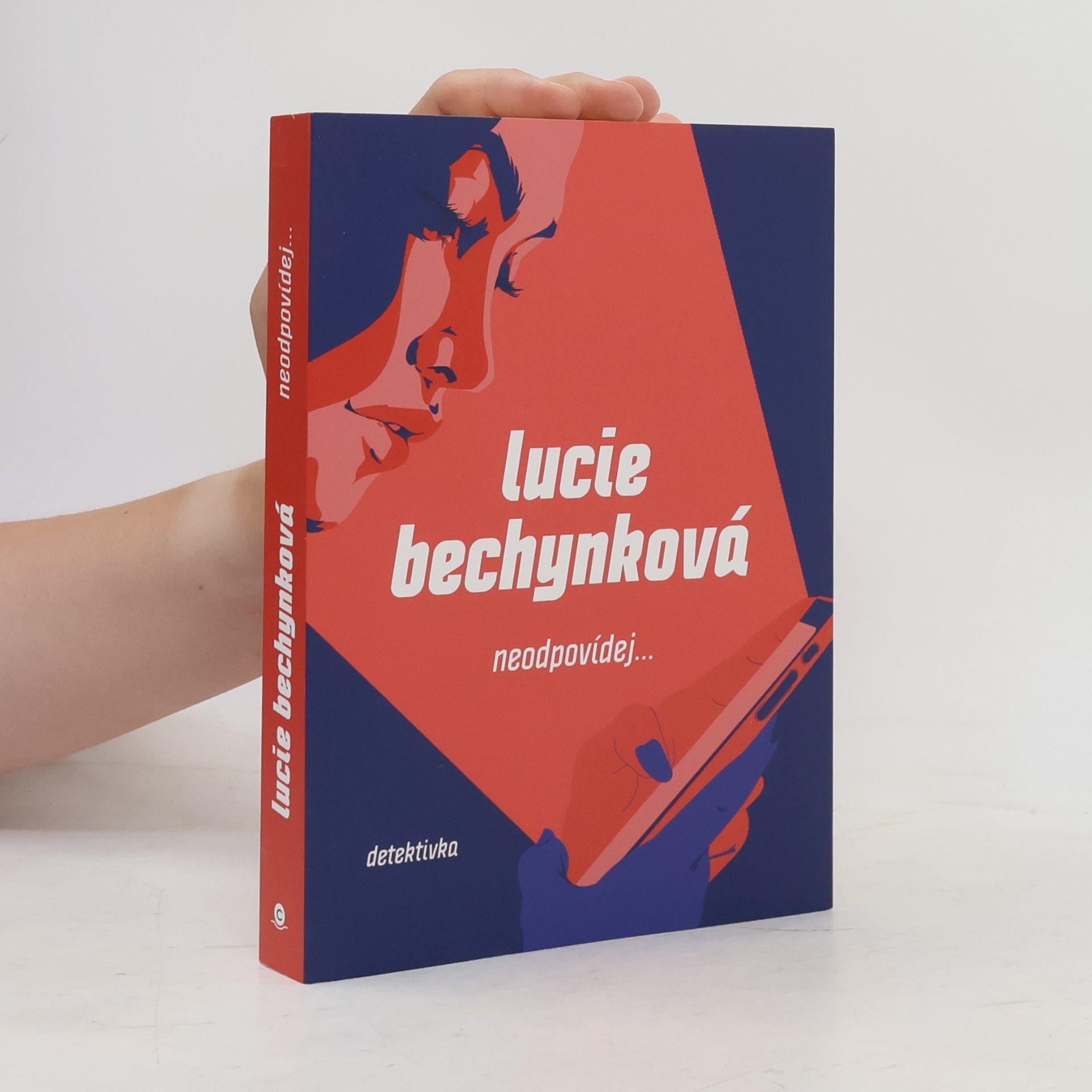Lucie Bechynková Neodpovídej...